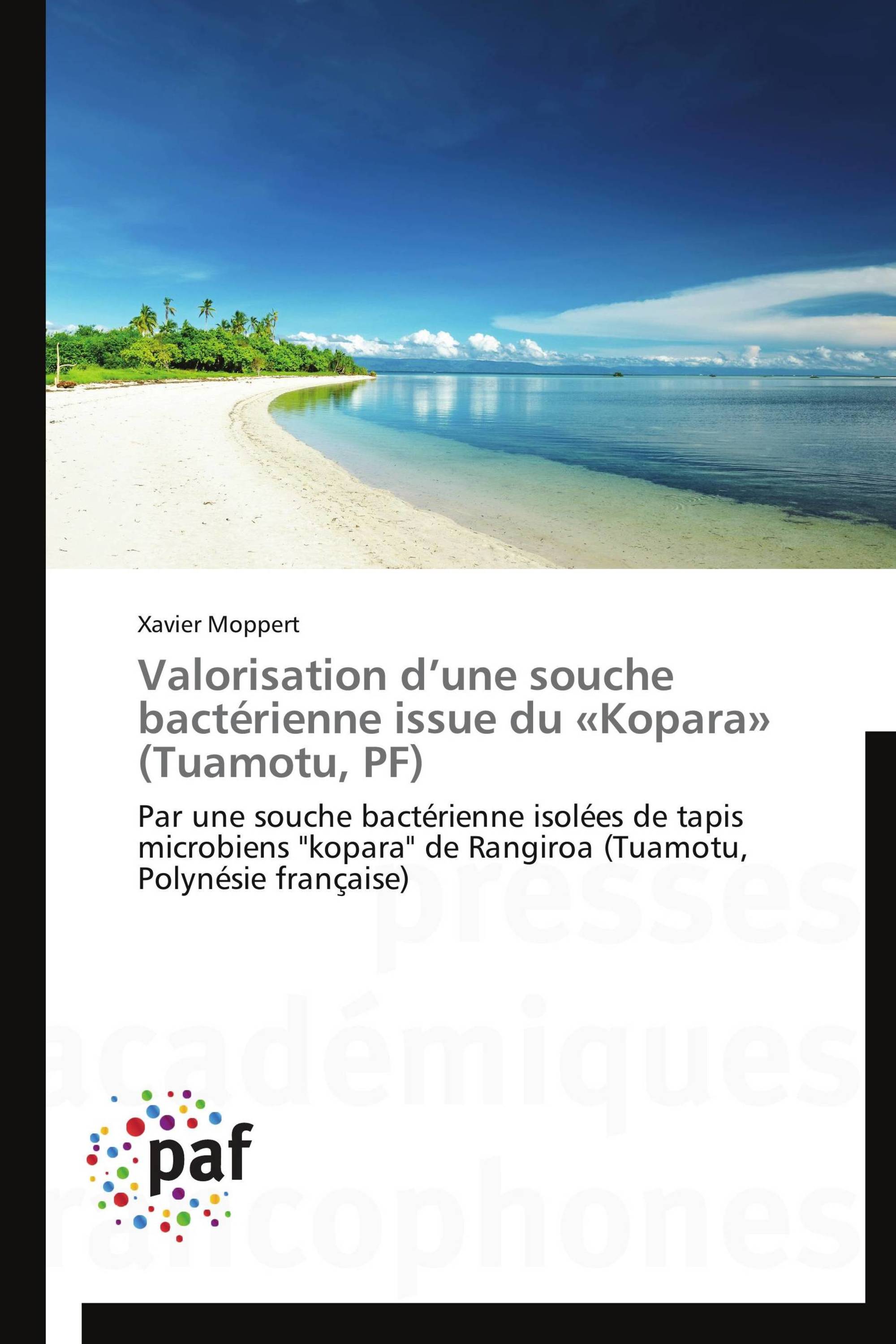 Valorisation d’une souche bactérienne issue du «Kopara» (Tuamotu, PF)