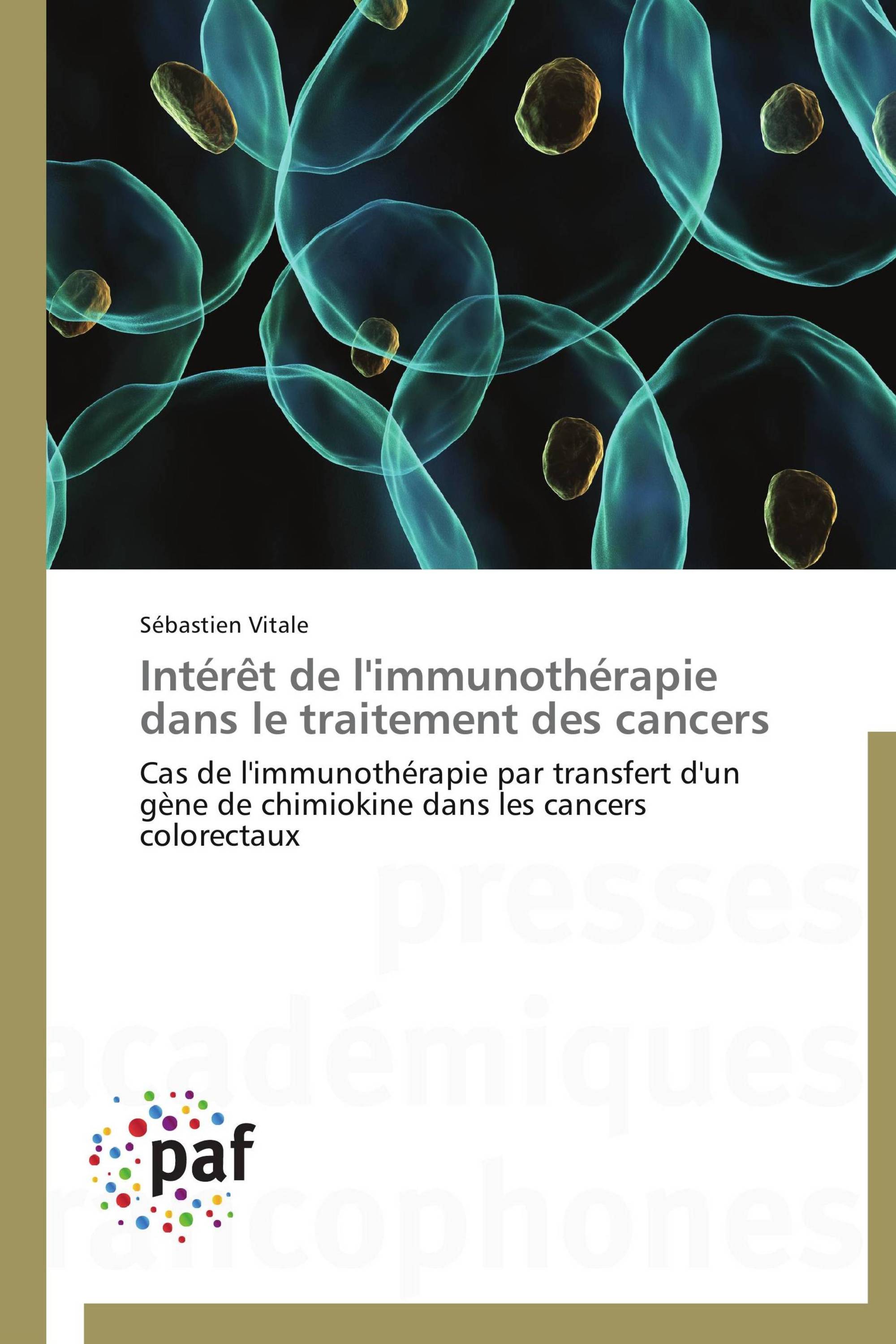 Intérêt de l'immunothérapie dans le traitement des cancers