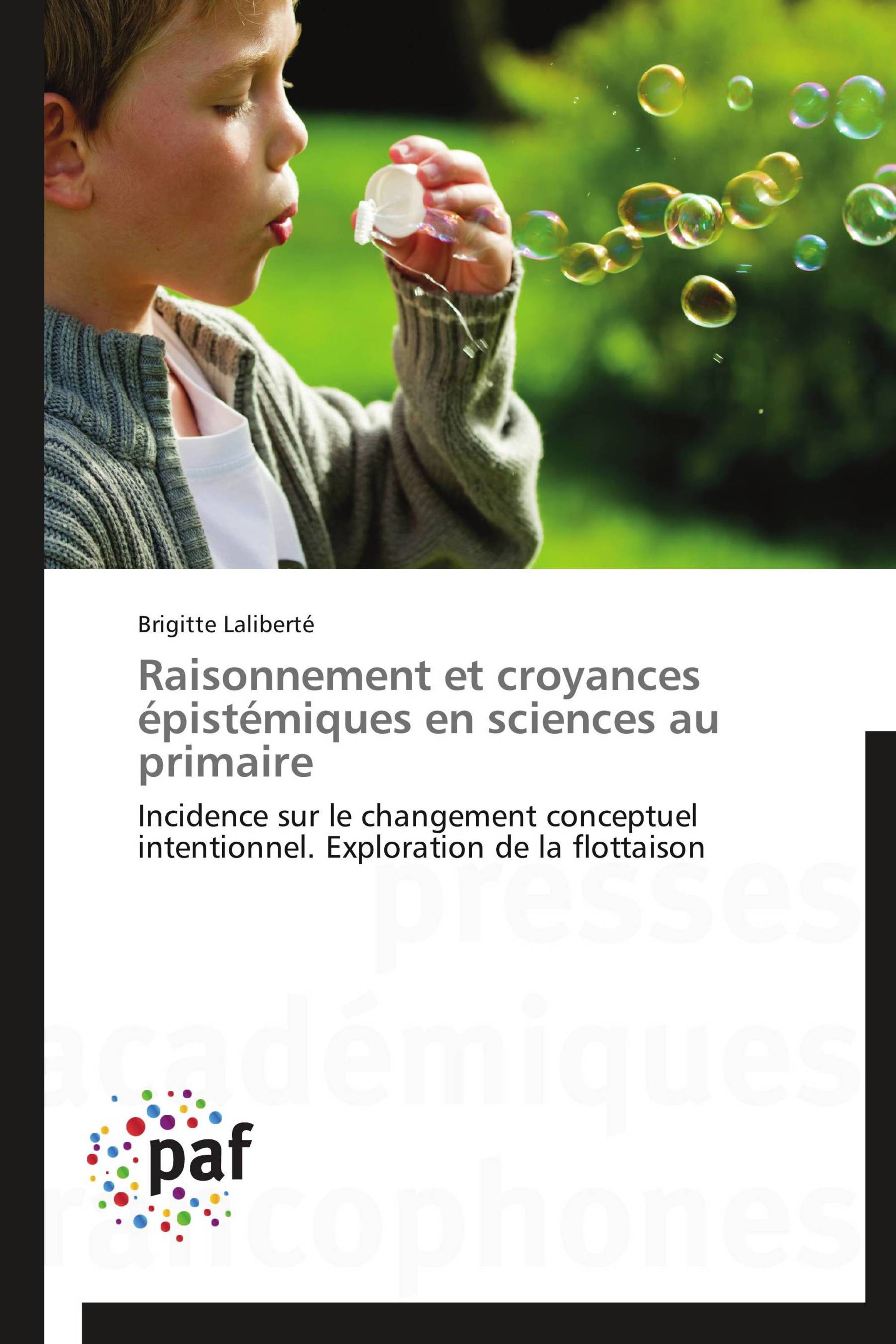 Raisonnement et croyances épistémiques en sciences au primaire