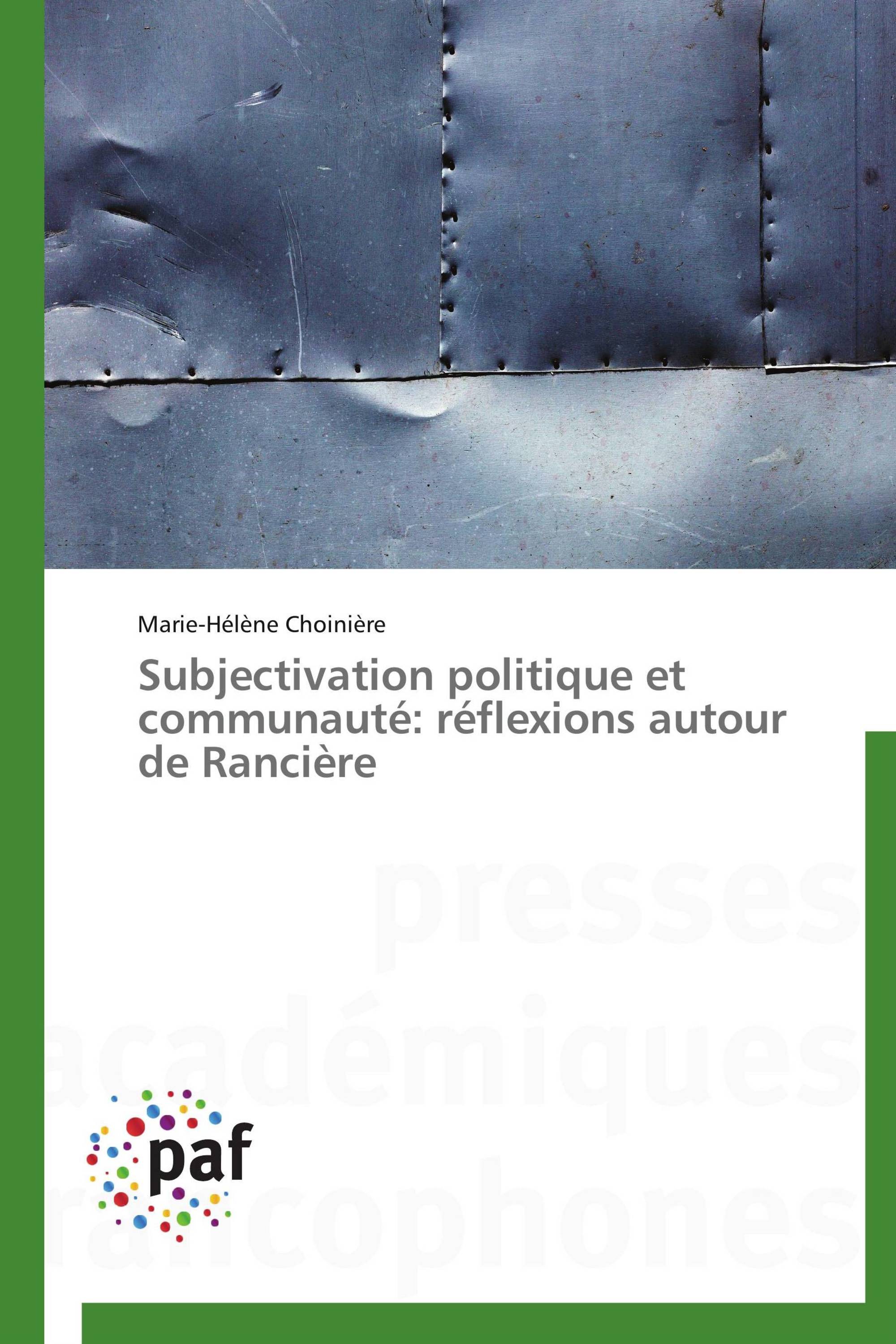 Subjectivation politique et communauté: réflexions autour de Rancière