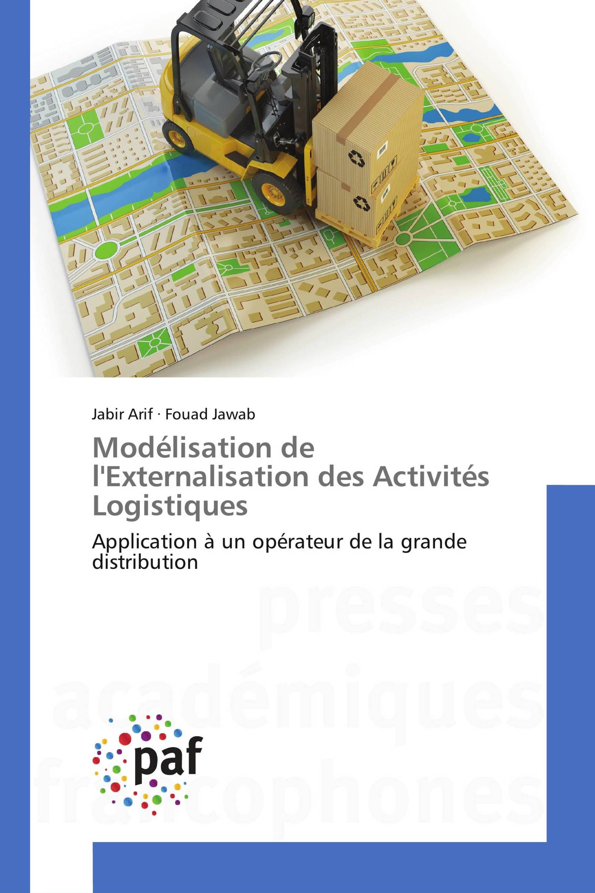 Modélisation de l'Externalisation des Activités Logistiques