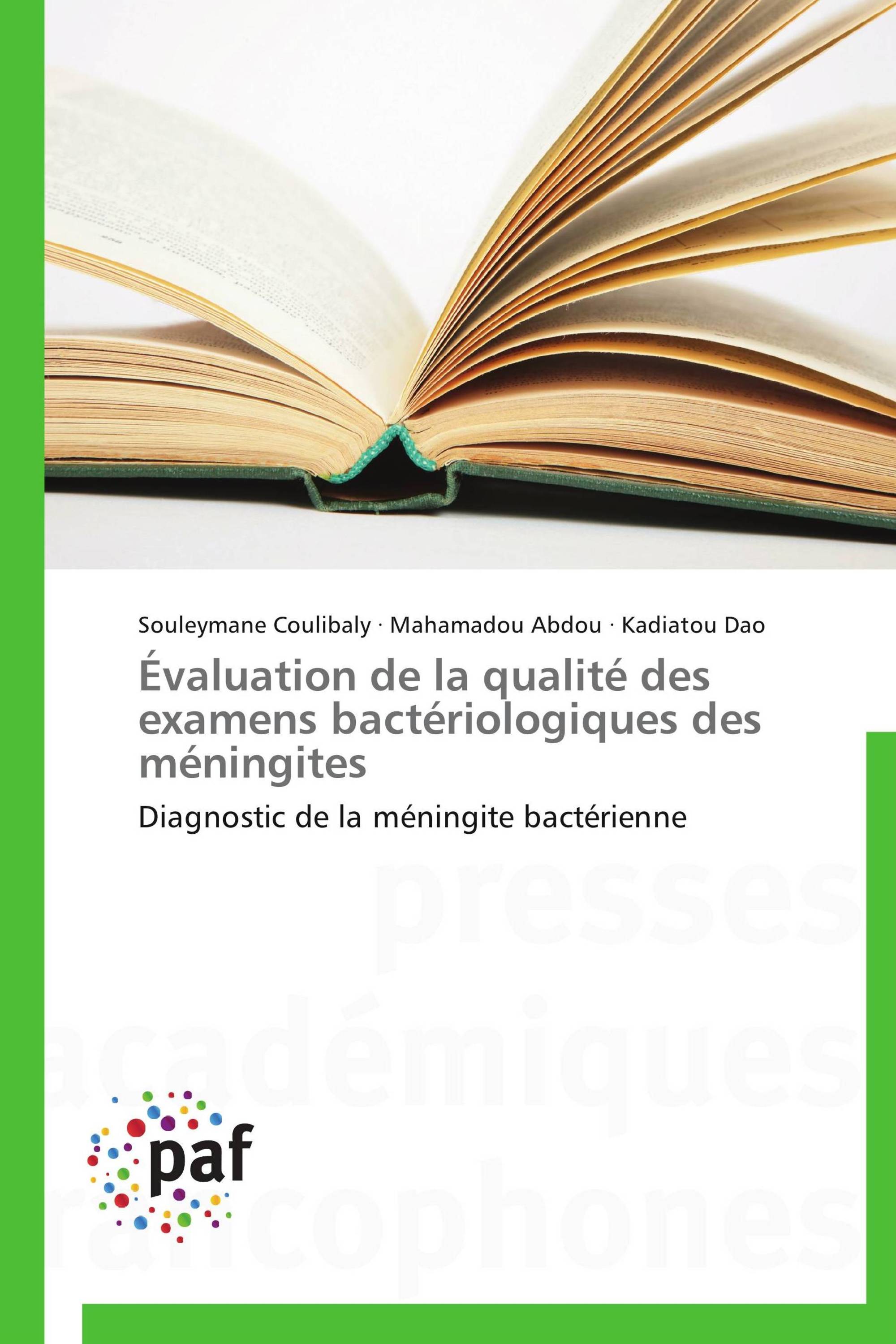 Évaluation de la qualité des examens bactériologiques des méningites