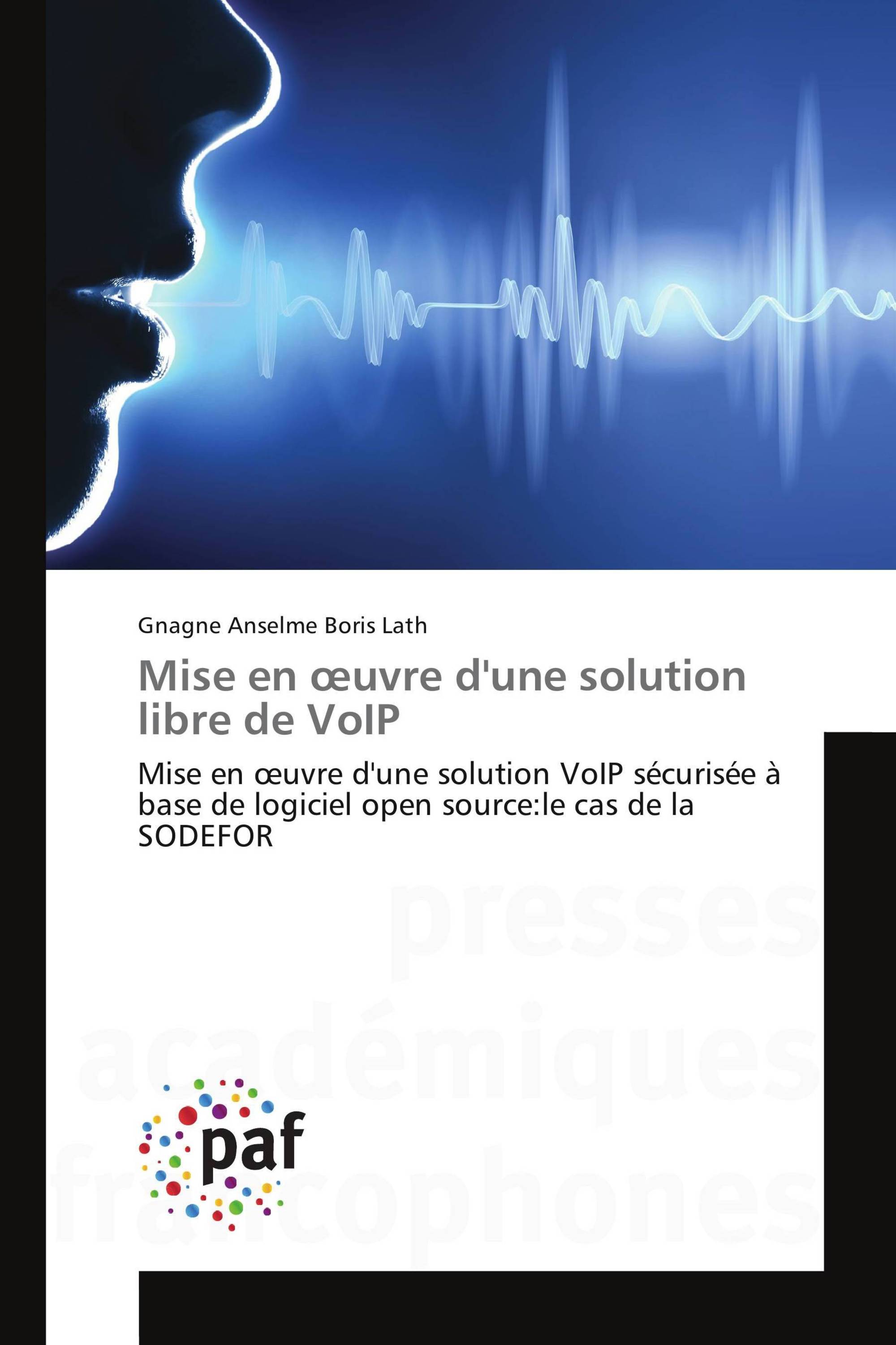 Mise en œuvre d'une solution libre de VoIP