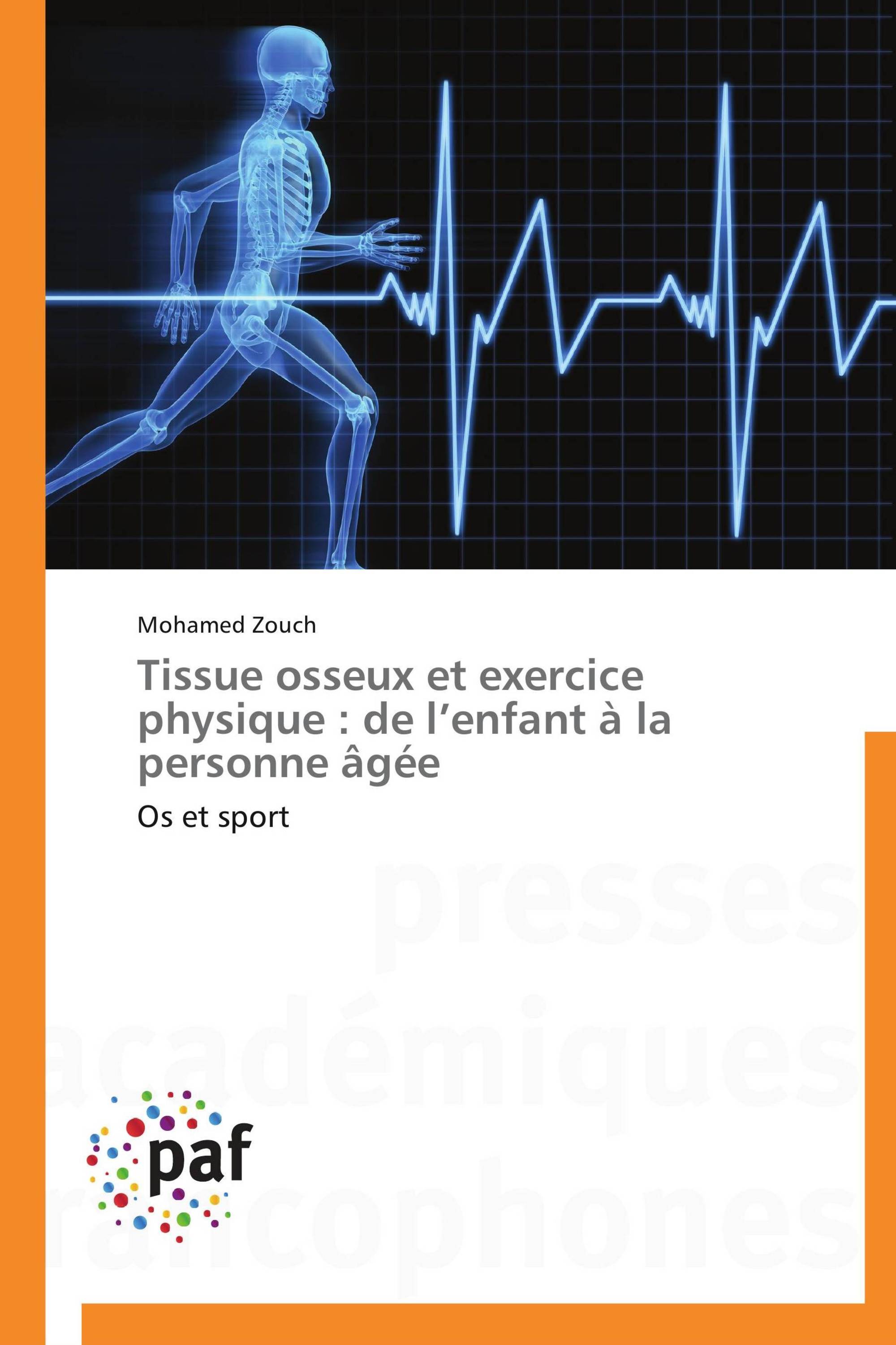 Tissue osseux et exercice physique : de l’enfant à la personne âgée