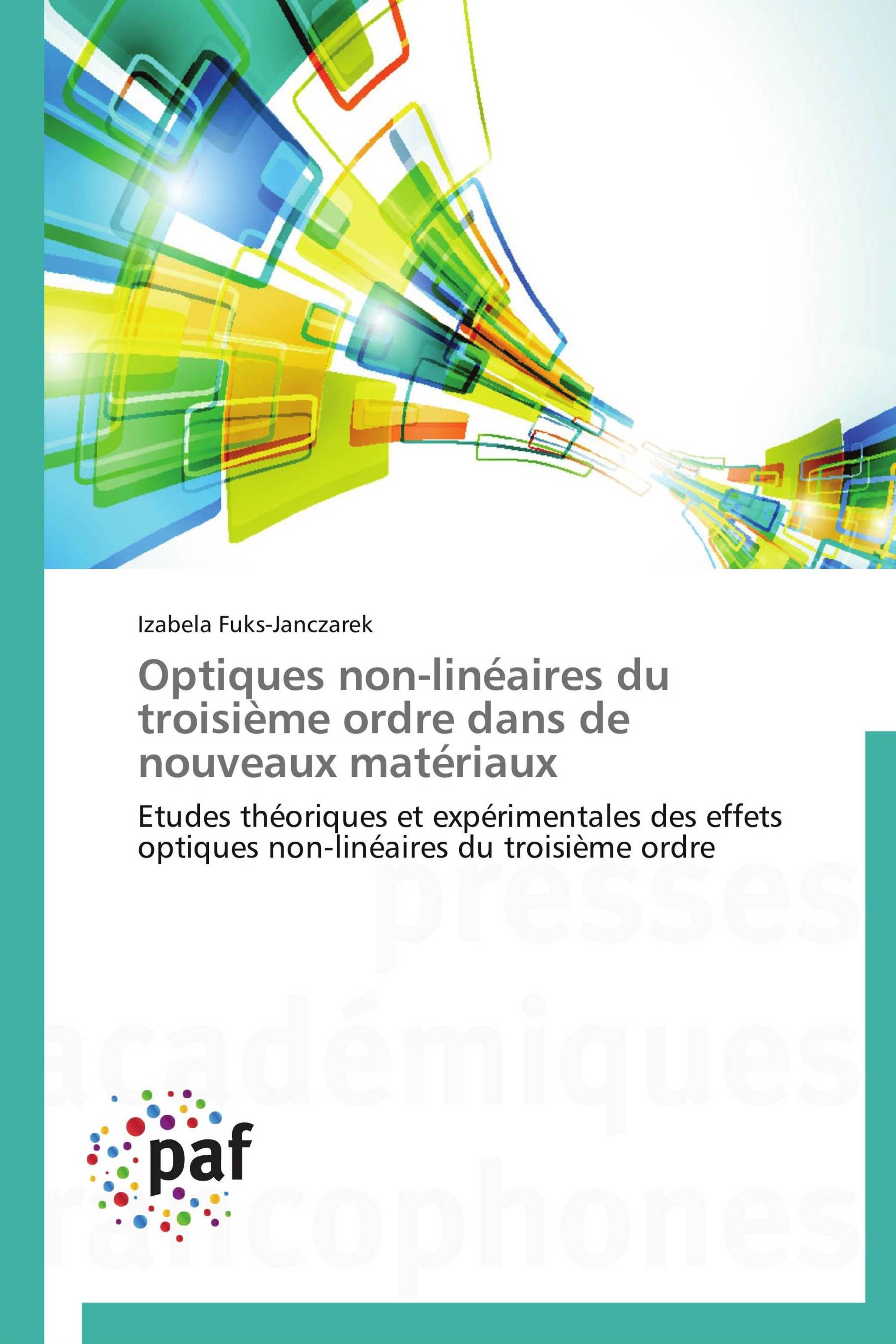 Optiques non-linéaires du troisième ordre dans de nouveaux matériaux