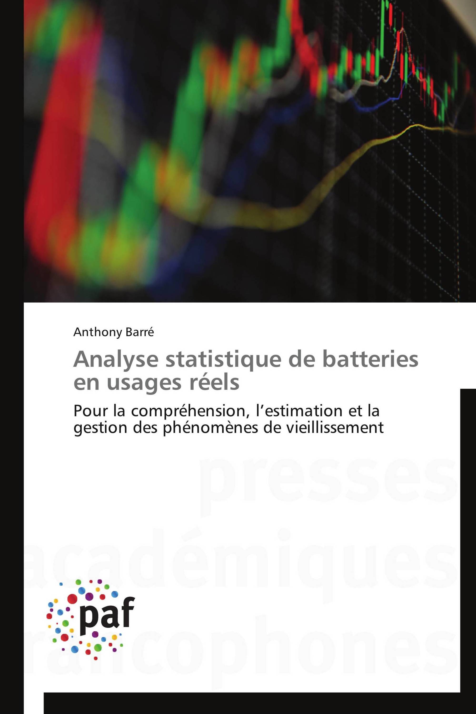 Analyse statistique de batteries en usages réels