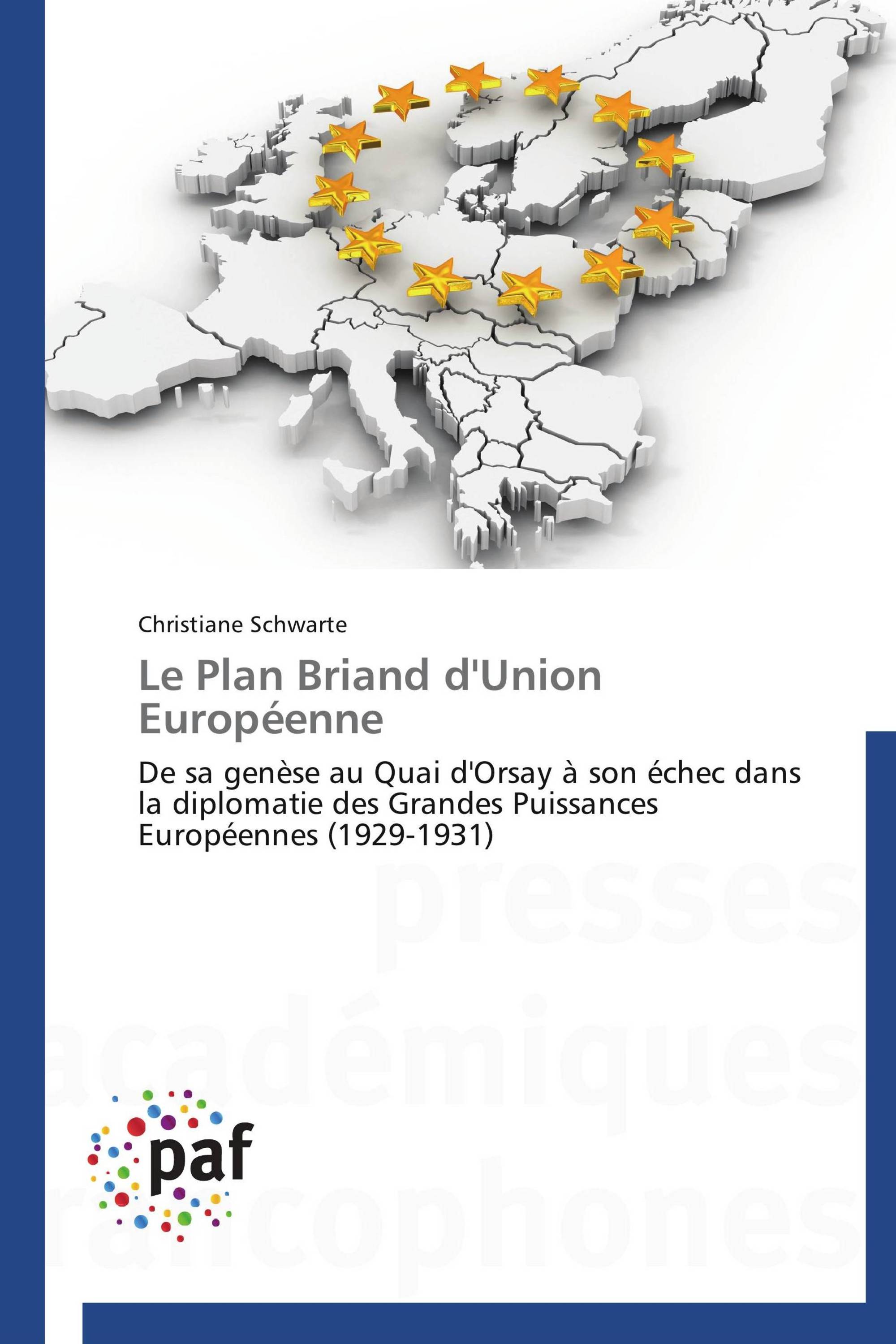 Le Plan Briand d'Union Européenne