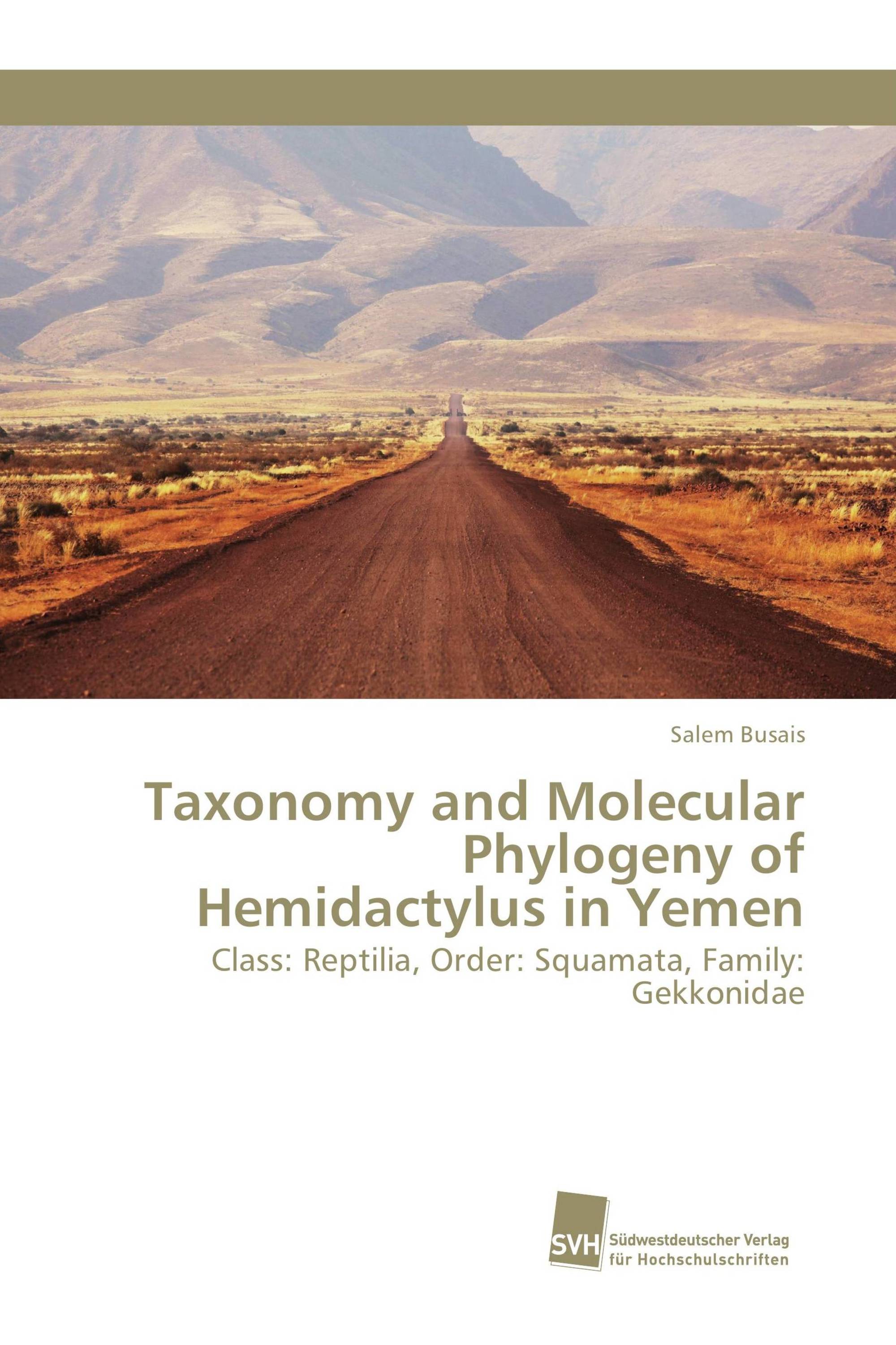 Taxonomy and Molecular Phylogeny of Hemidactylus in Yemen