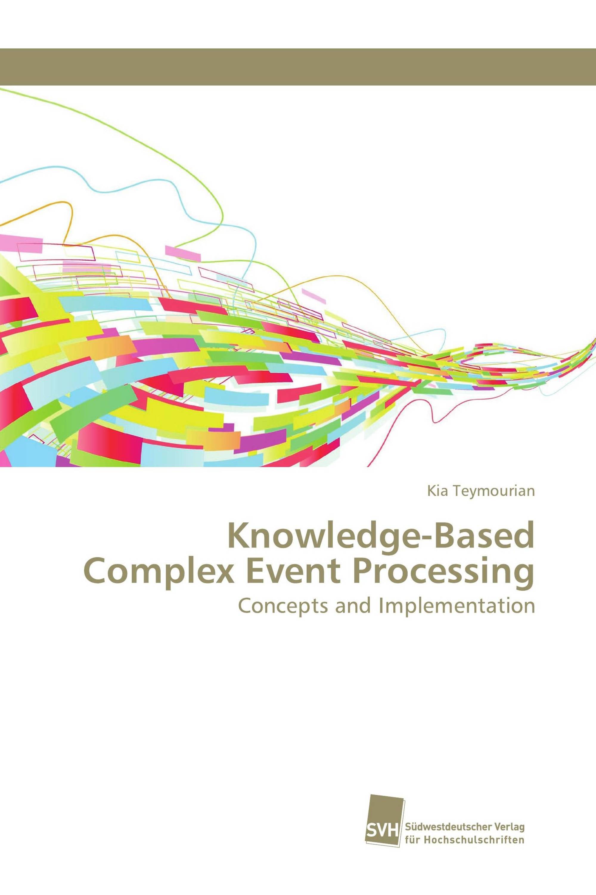 Knowledge-Based Complex Event Processing