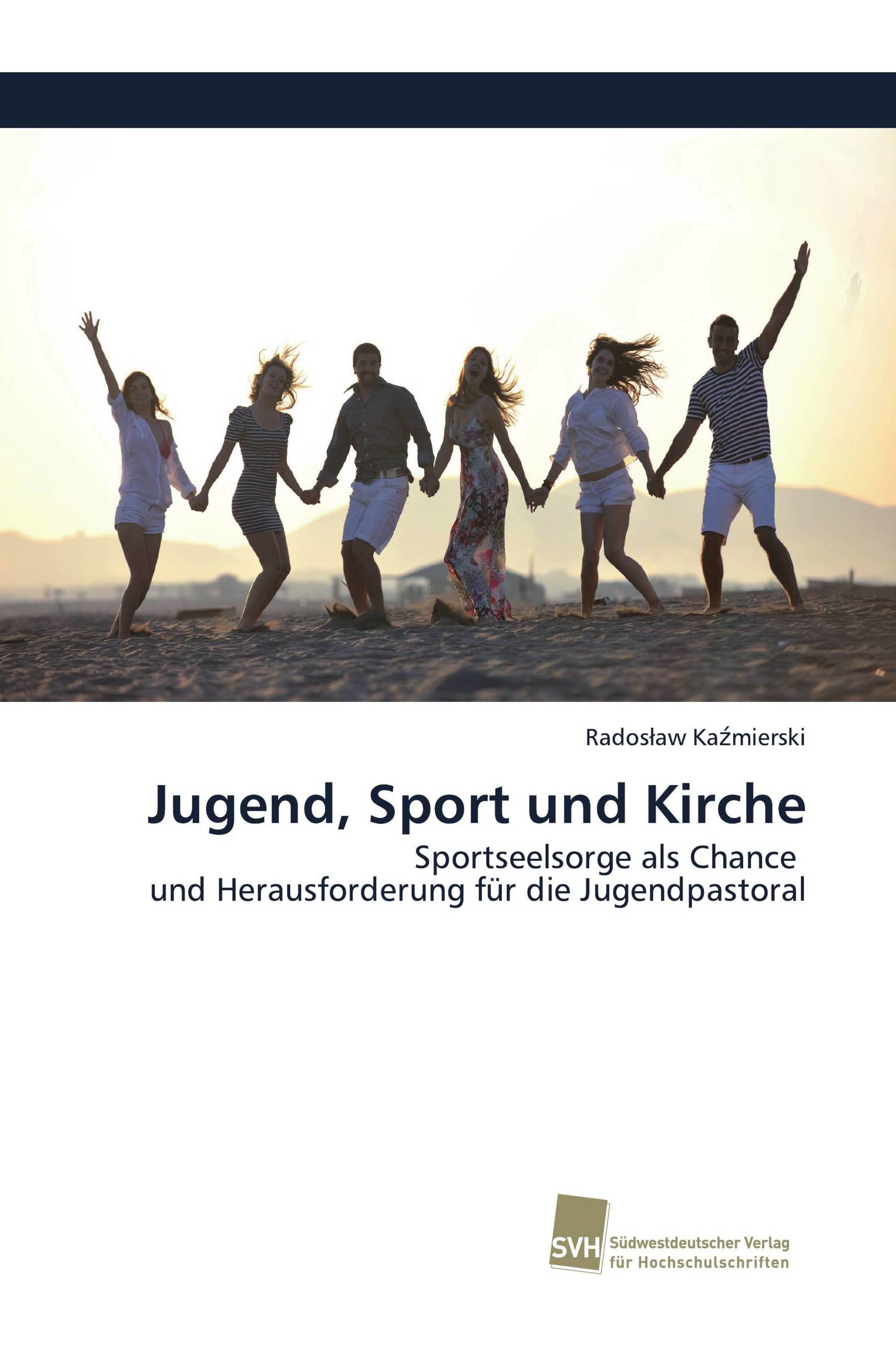 Jugend, Sport und Kirche