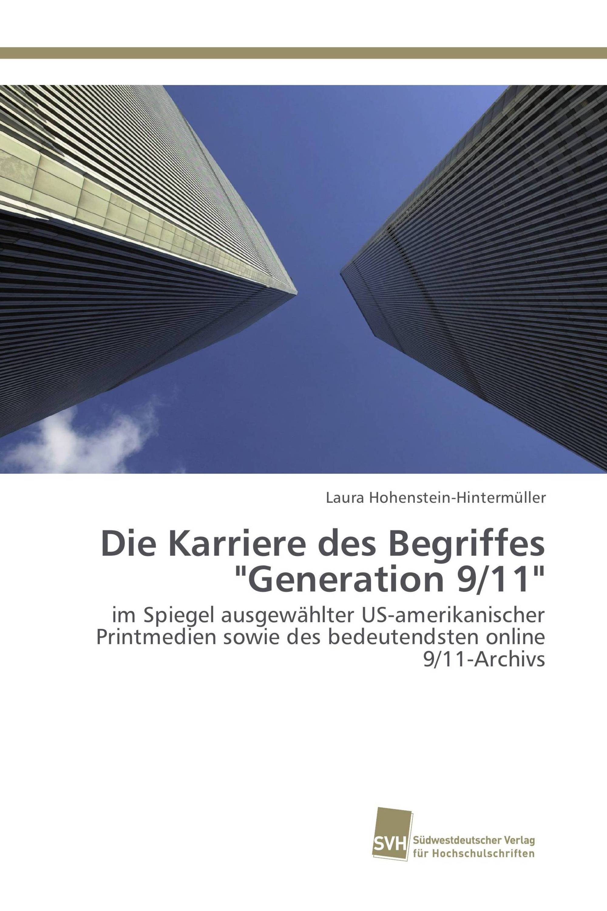 Die Karriere des Begriffes "Generation 9/11"