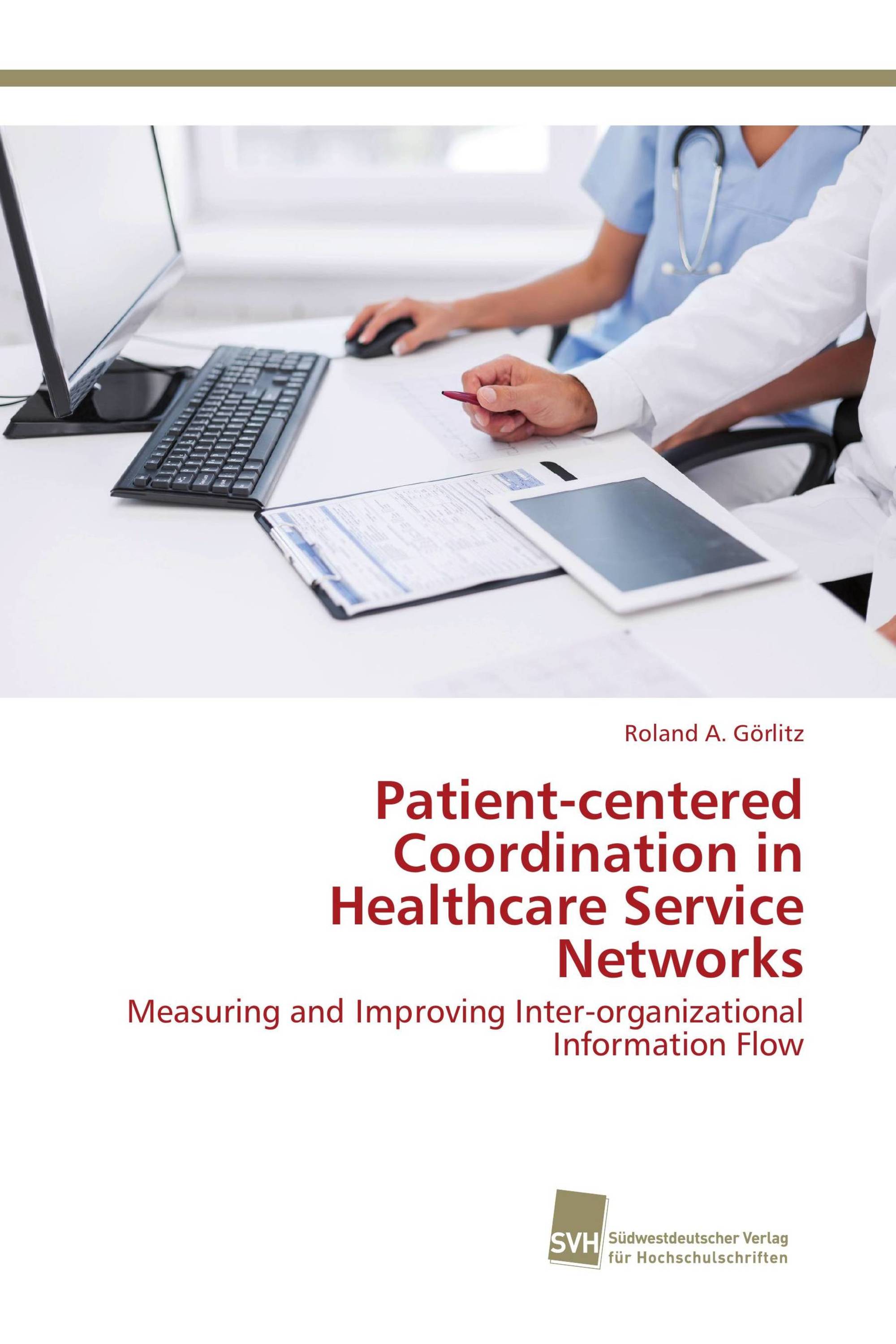 Patient-centered Coordination in Healthcare Service Networks