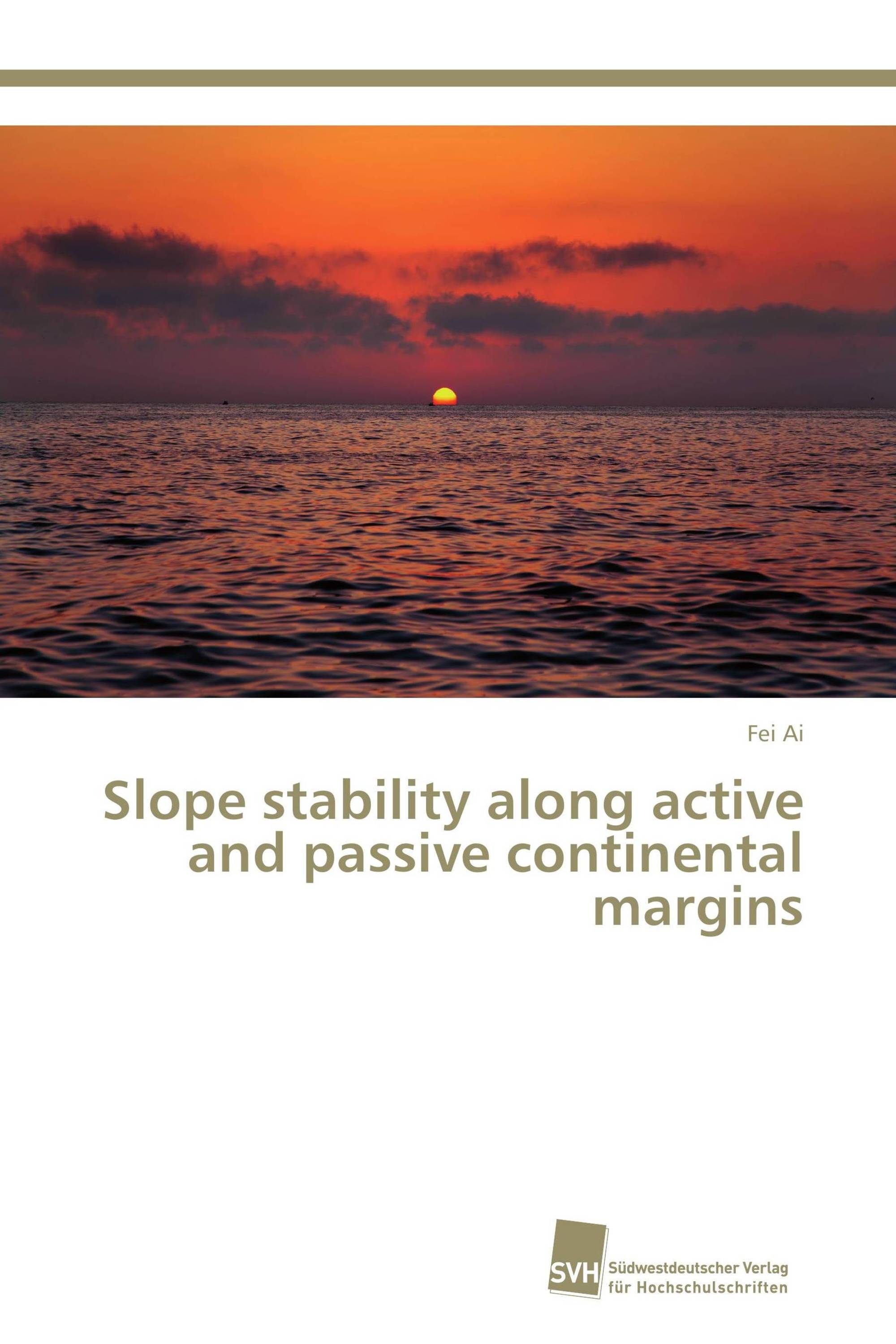 Slope stability along active and passive continental margins