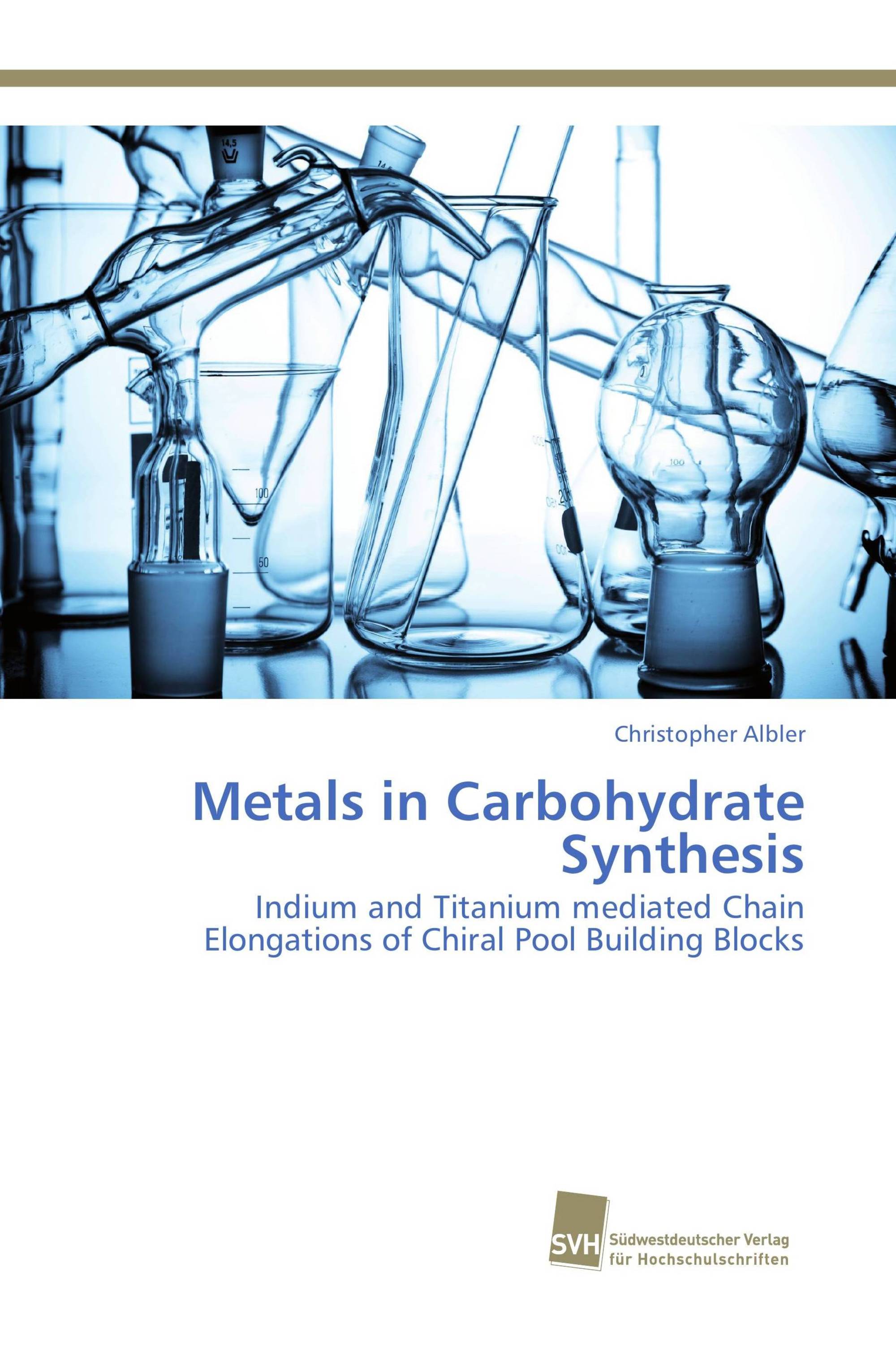 Metals in Carbohydrate Synthesis