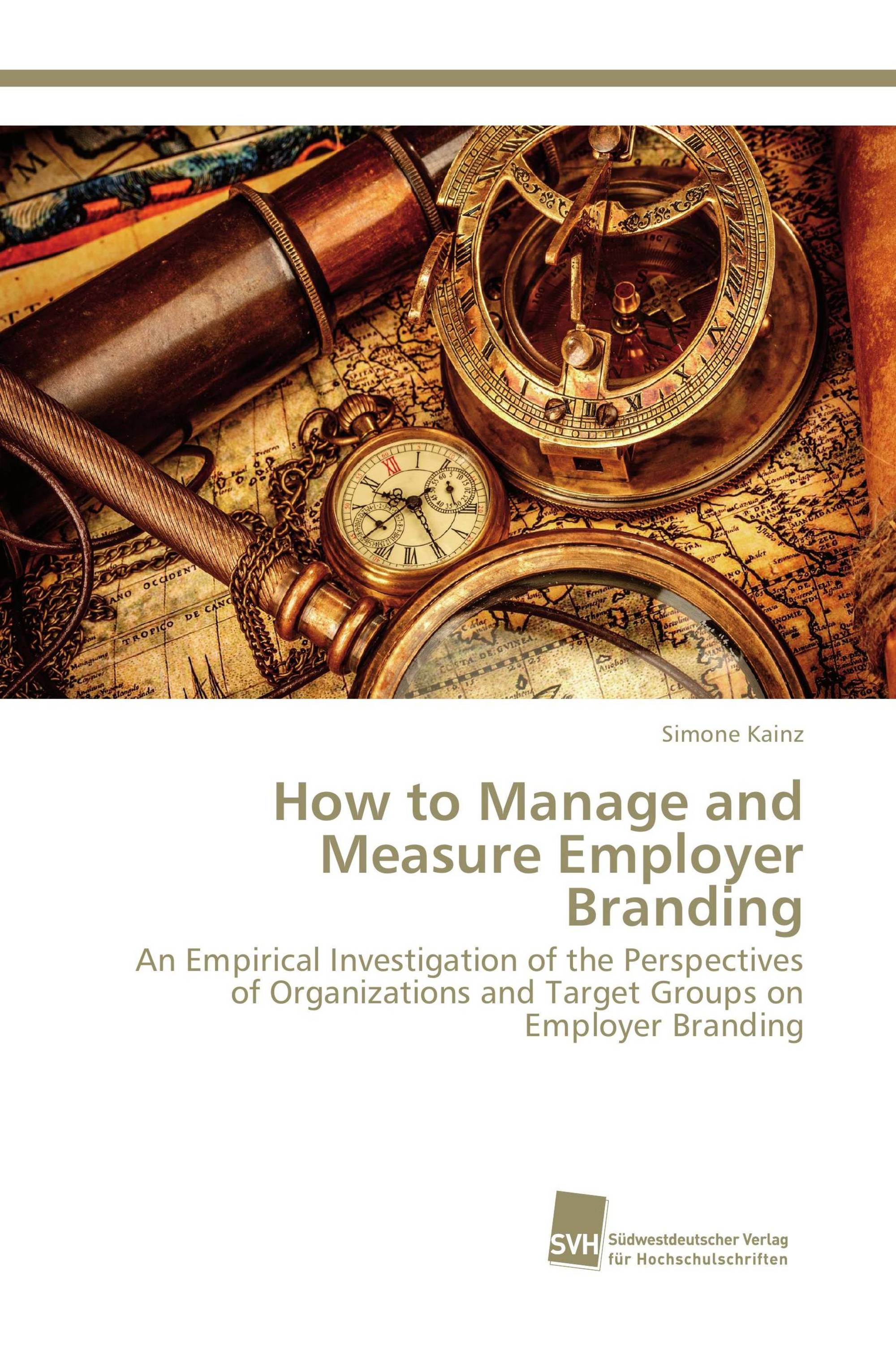 How to Manage and Measure Employer Branding