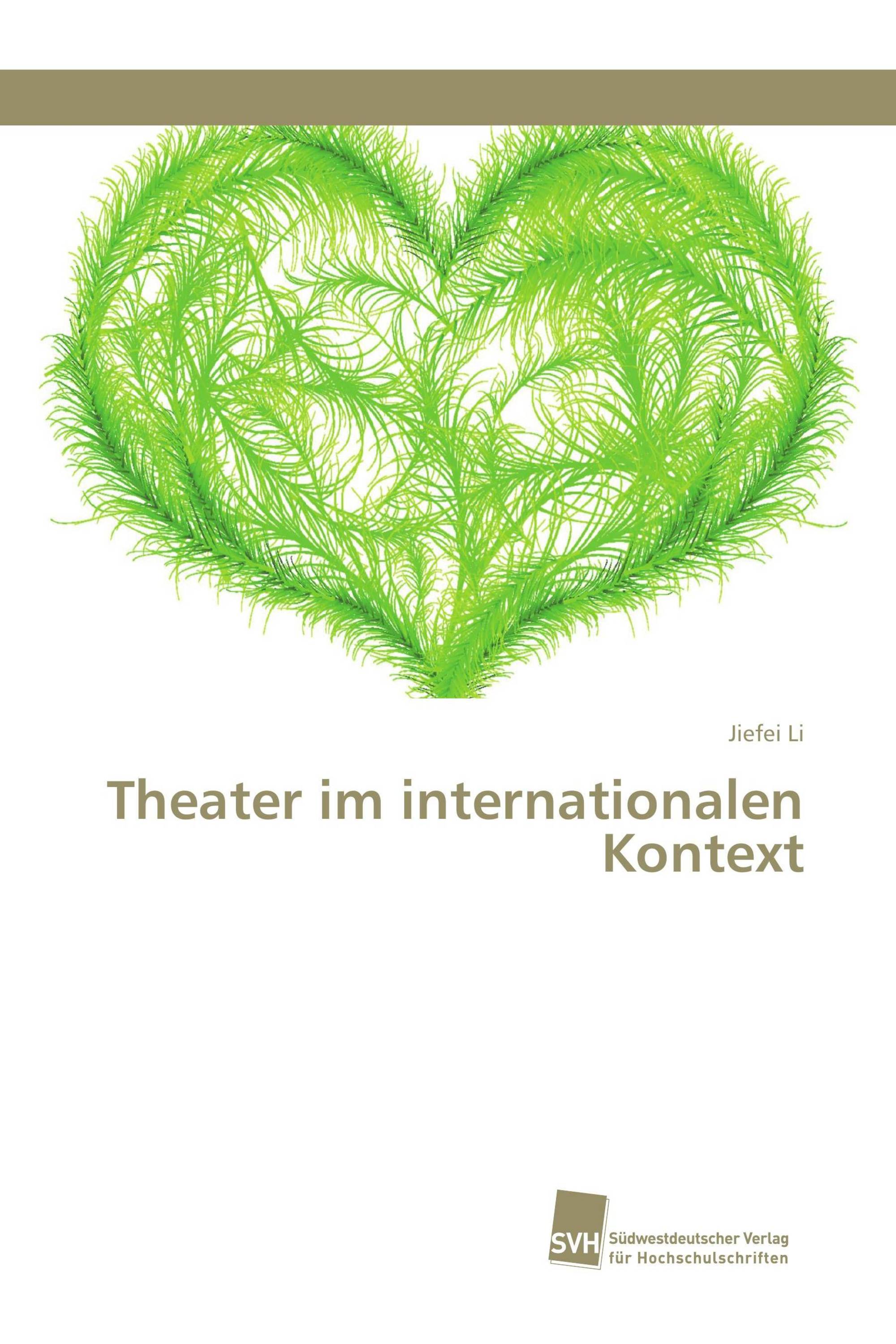 Theater im internationalen Kontext