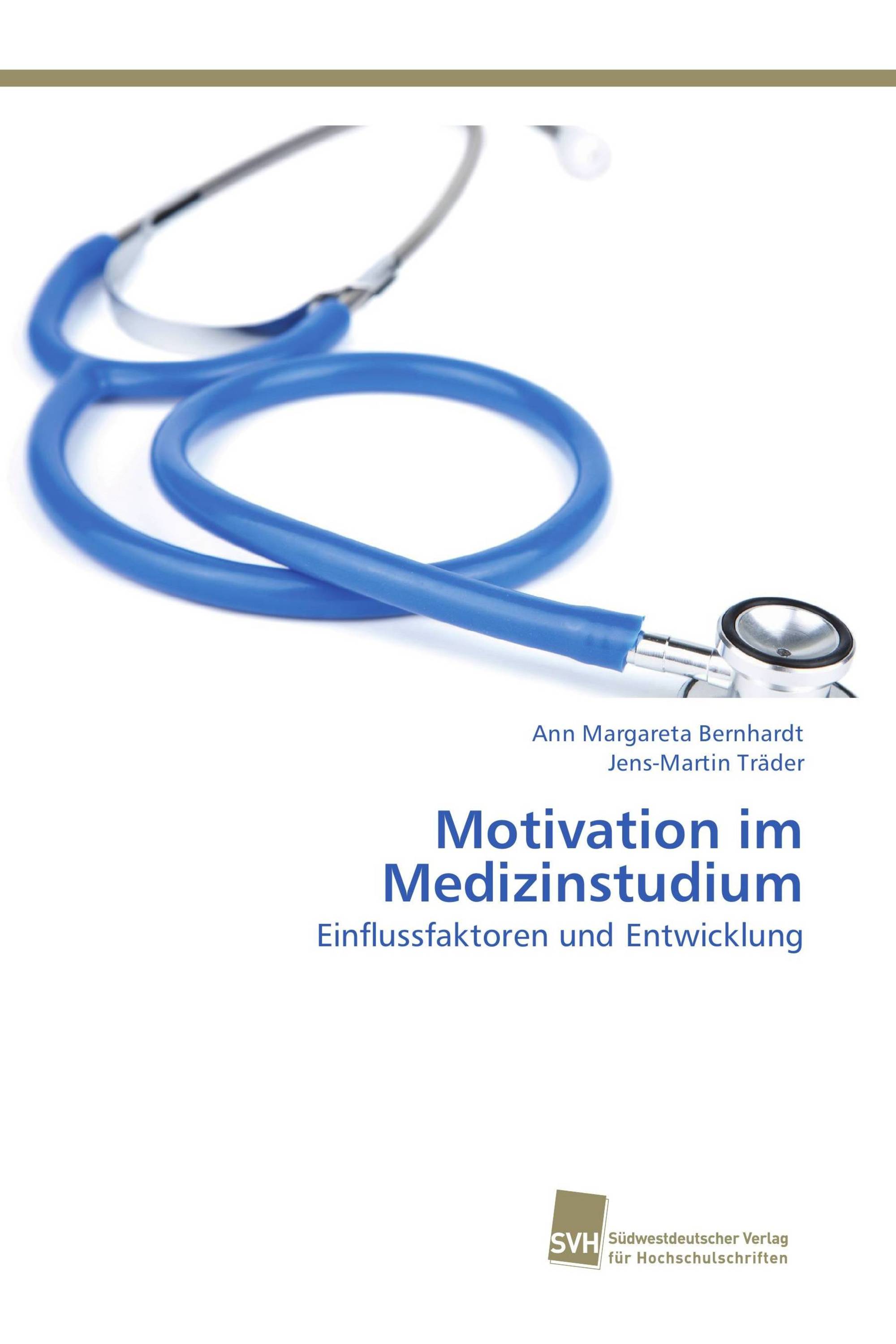 Motivation im Medizinstudium