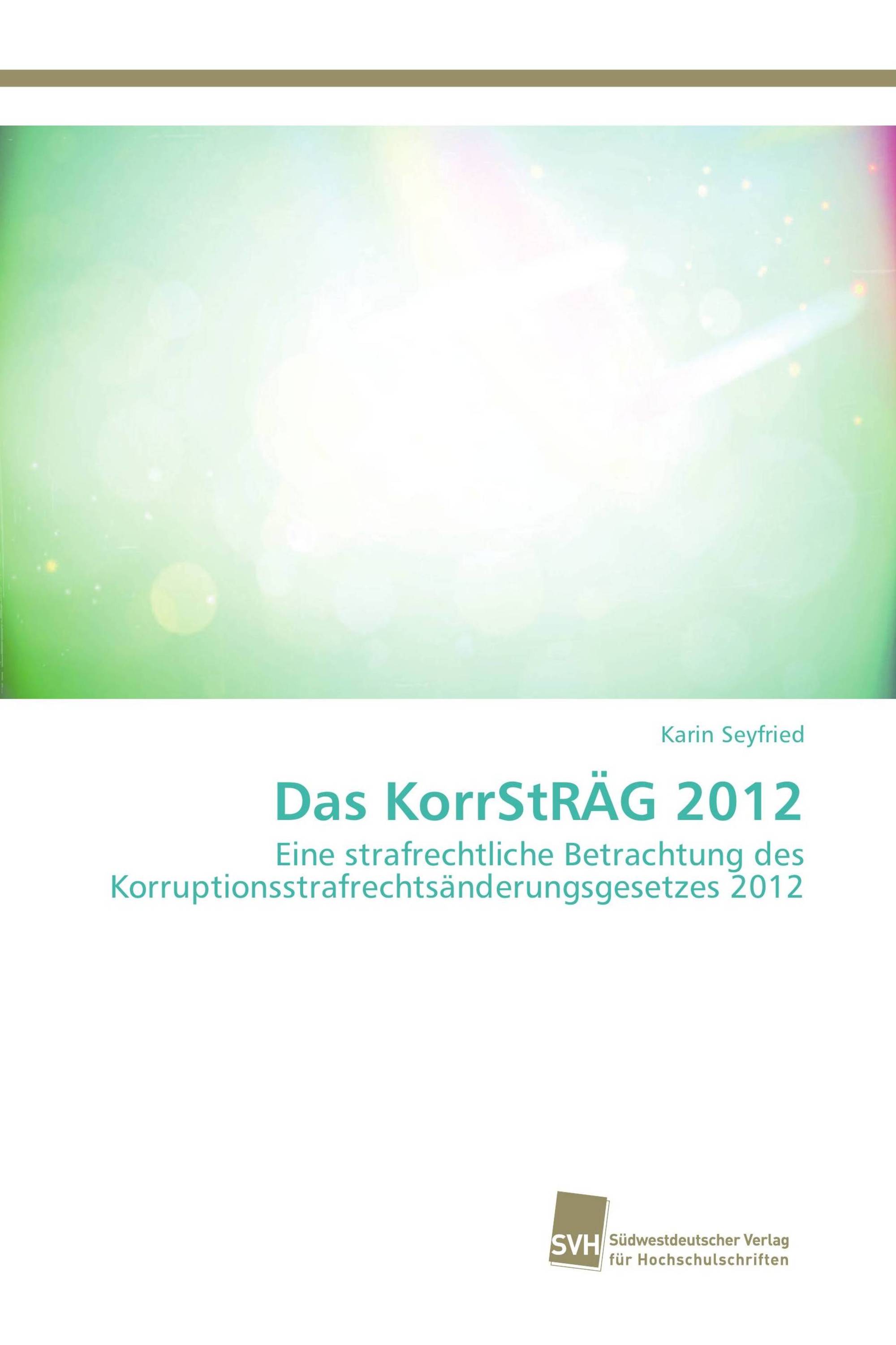 Das KorrStRÄG 2012