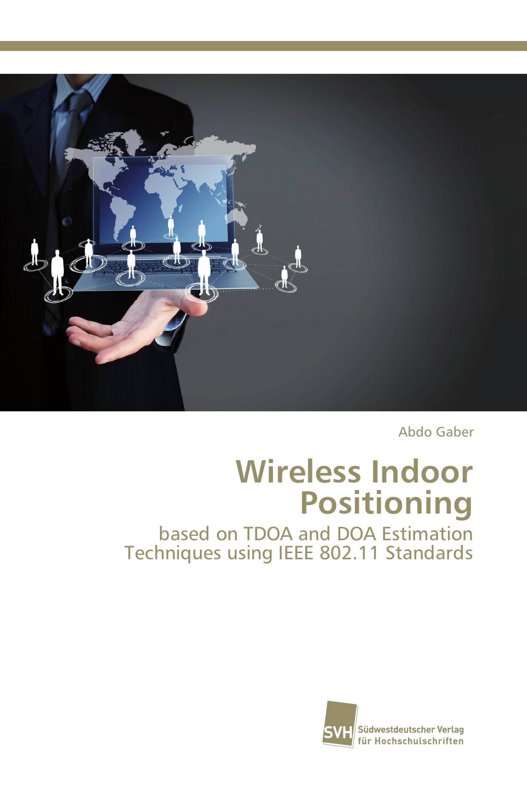 Wireless Indoor Positioning