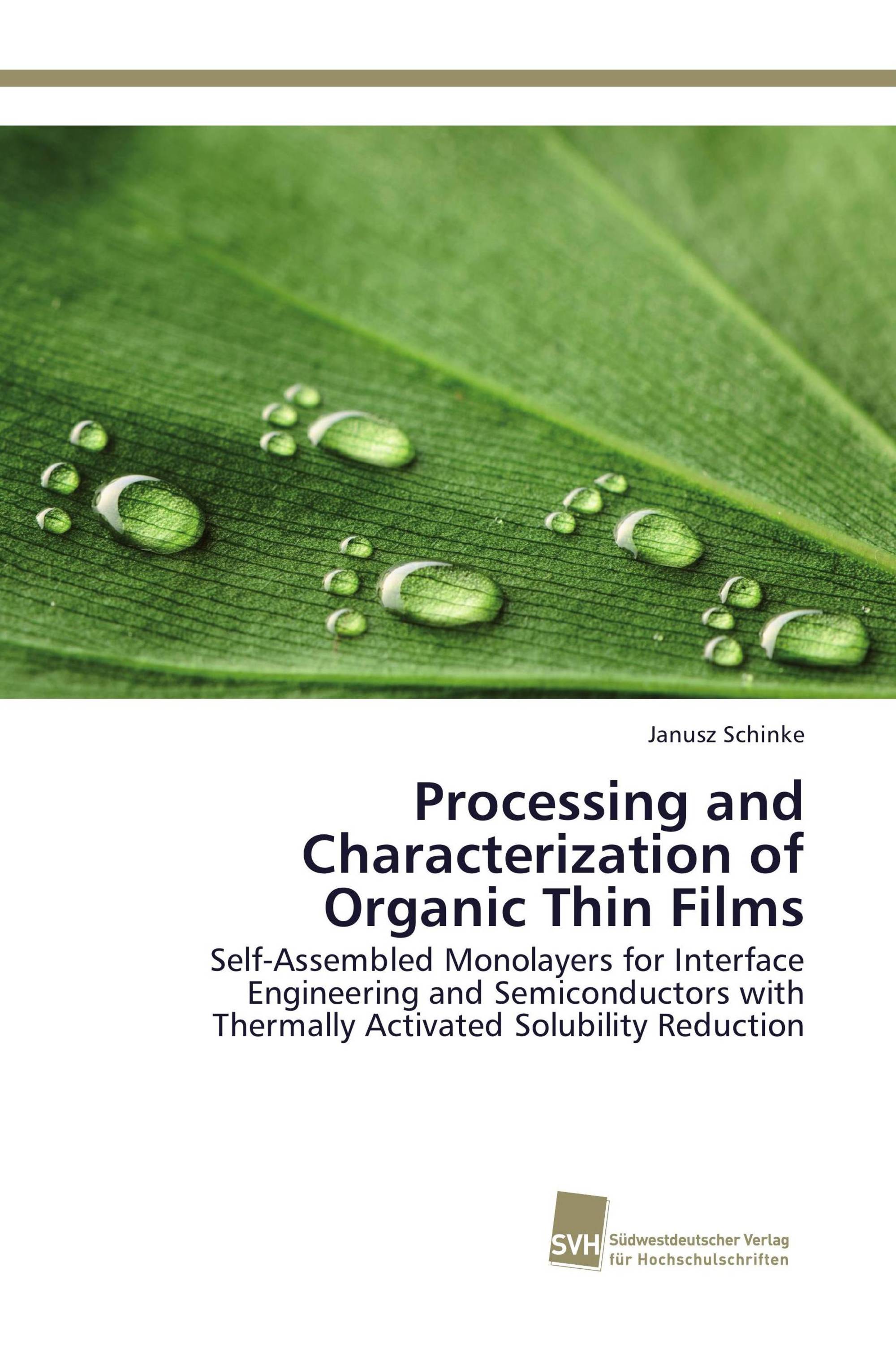 Processing and Characterization of Organic Thin Films