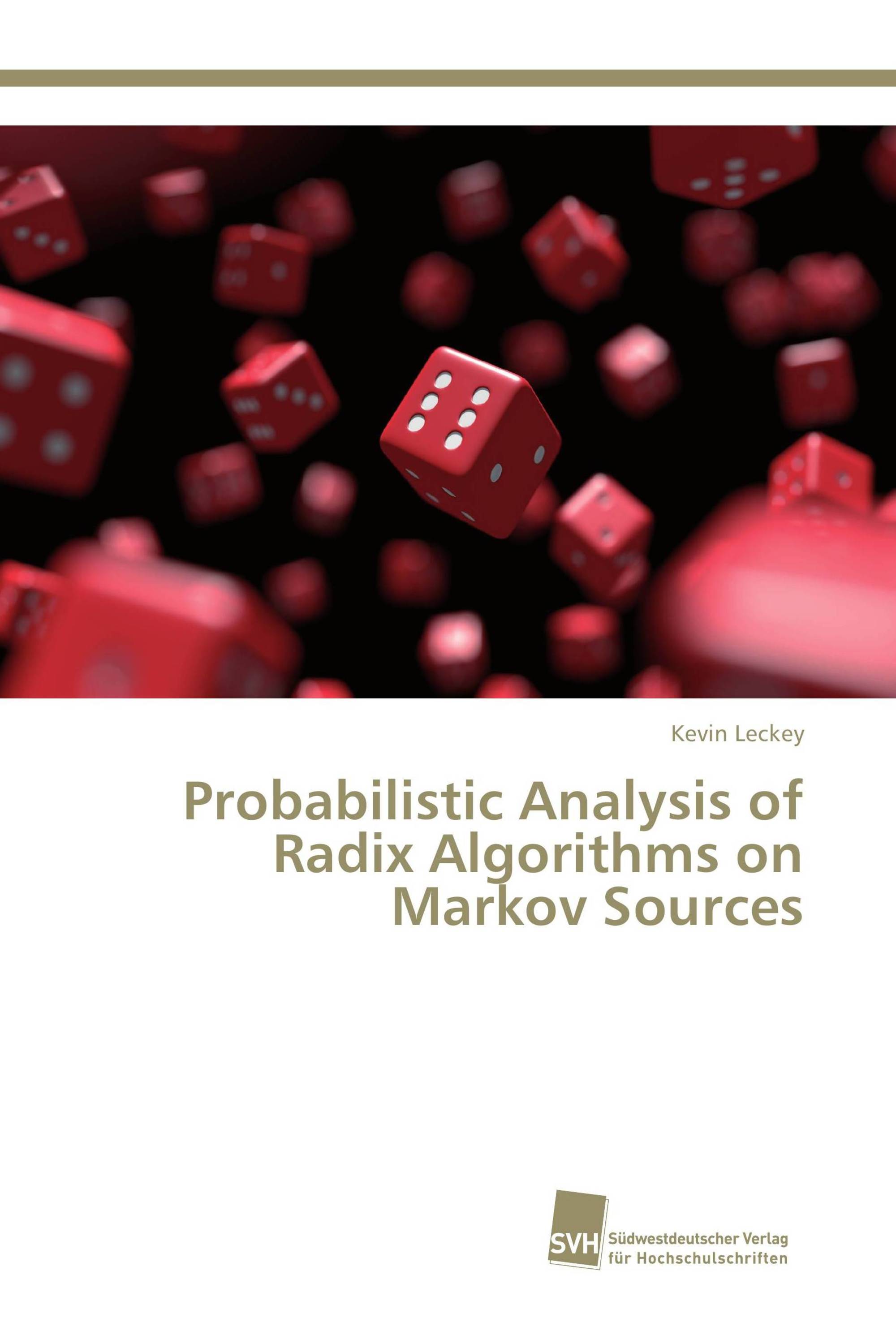 Probabilistic Analysis of Radix Algorithms on Markov Sources