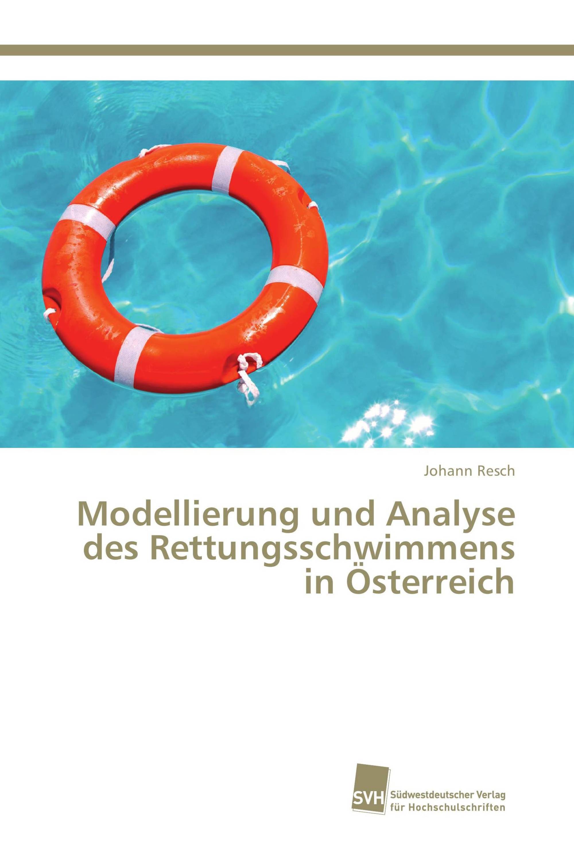 Modellierung und Analyse des Rettungsschwimmens in Österreich