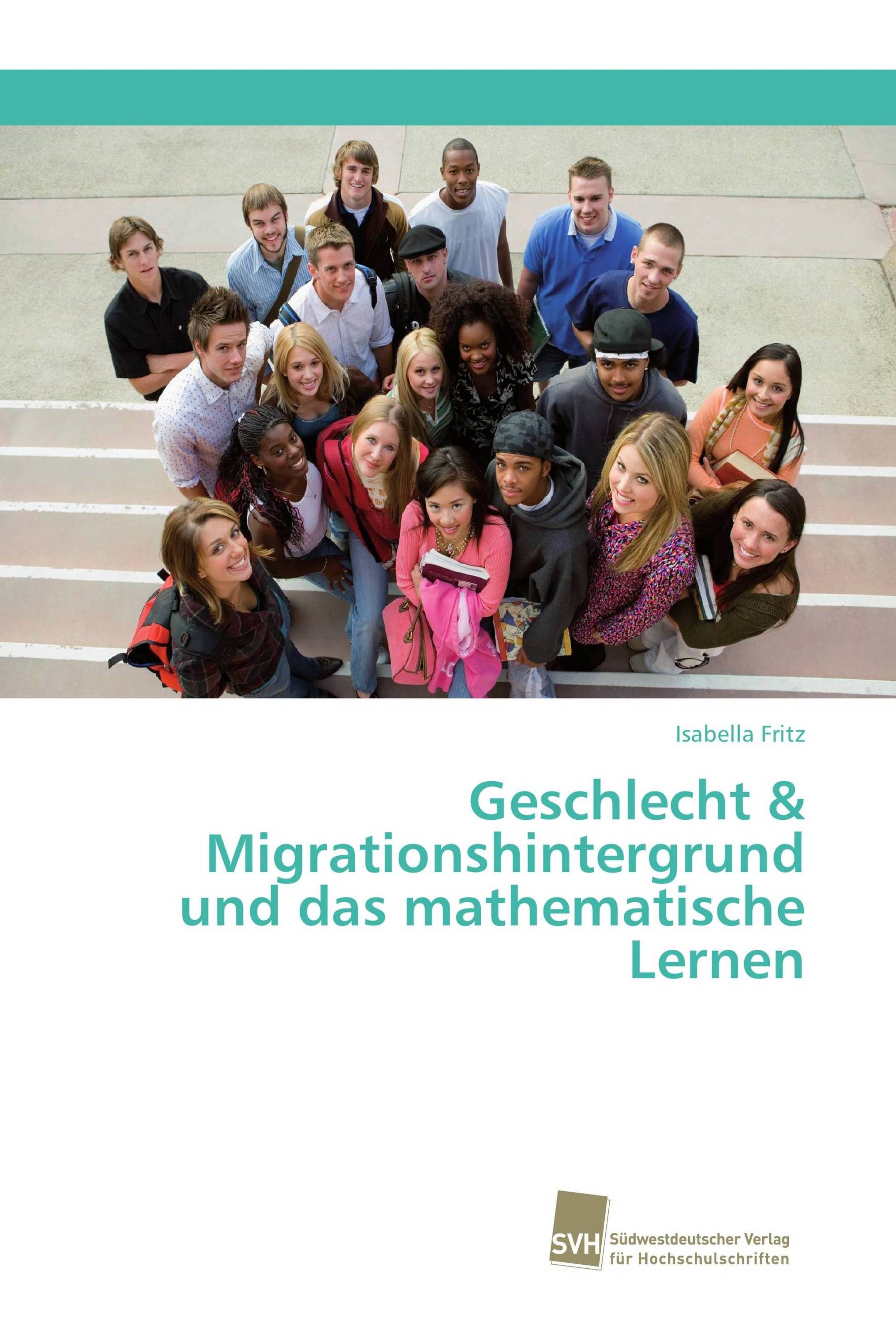 Geschlecht & Migrationshintergrund und das mathematische Lernen