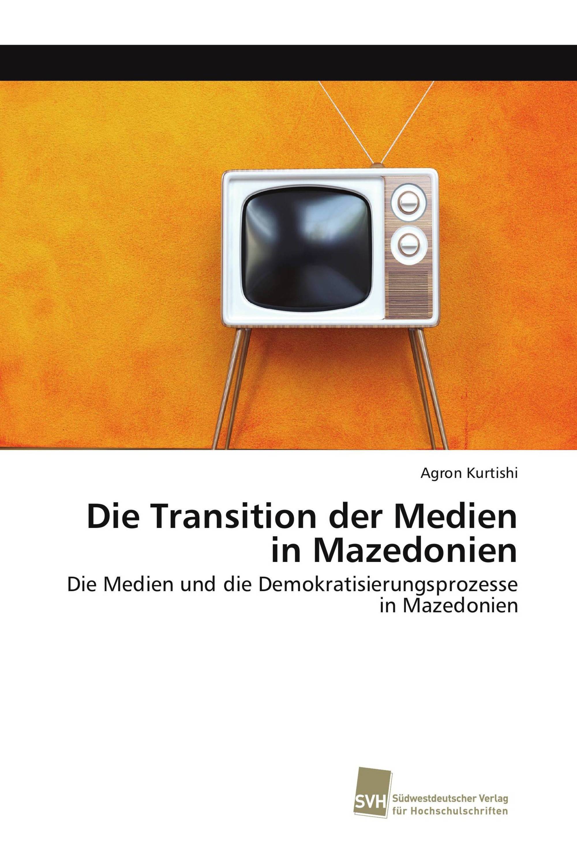 Die Transition der Medien in Mazedonien