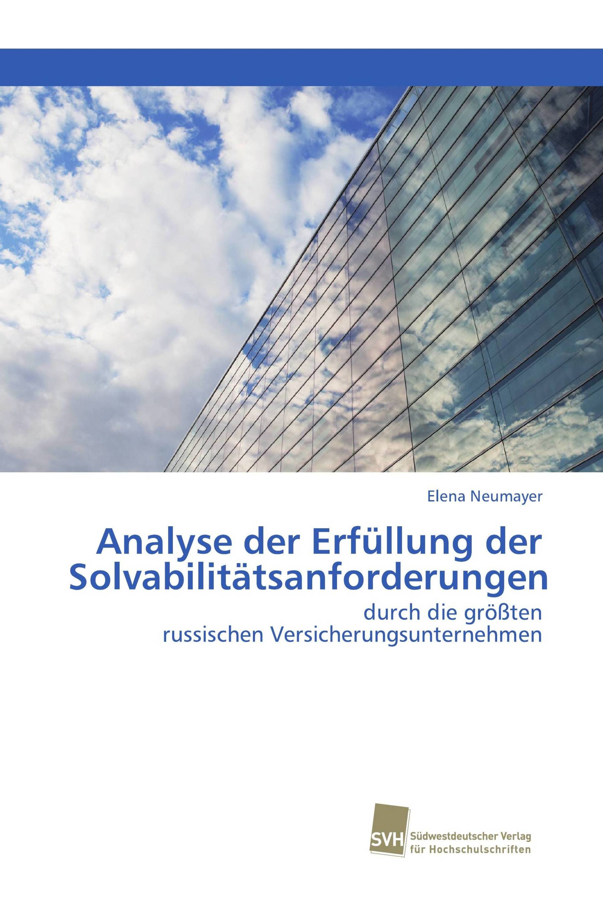 Analyse der Erfüllung der Solvabilitätsanforderungen