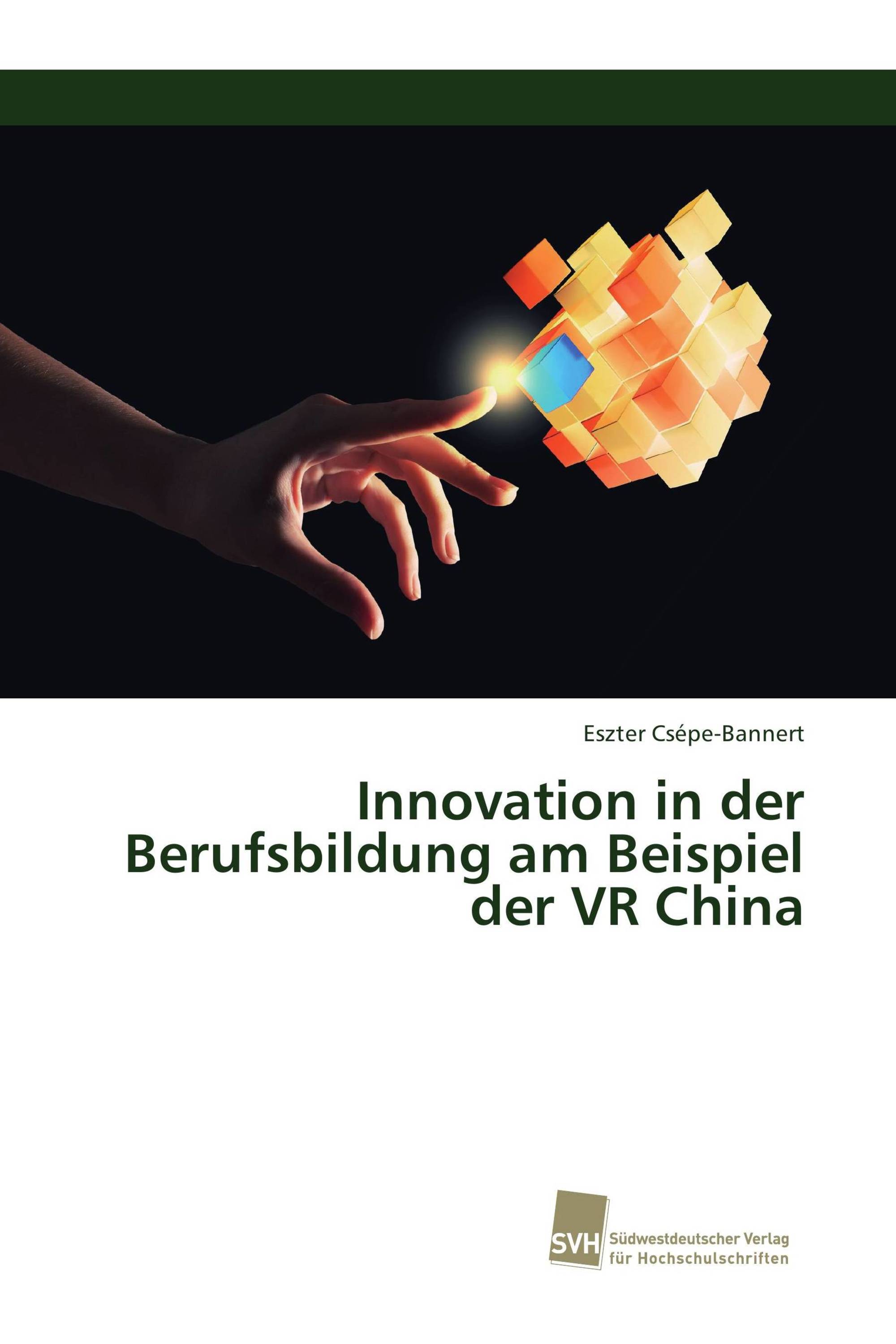 Innovation in der Berufsbildung am Beispiel der VR China