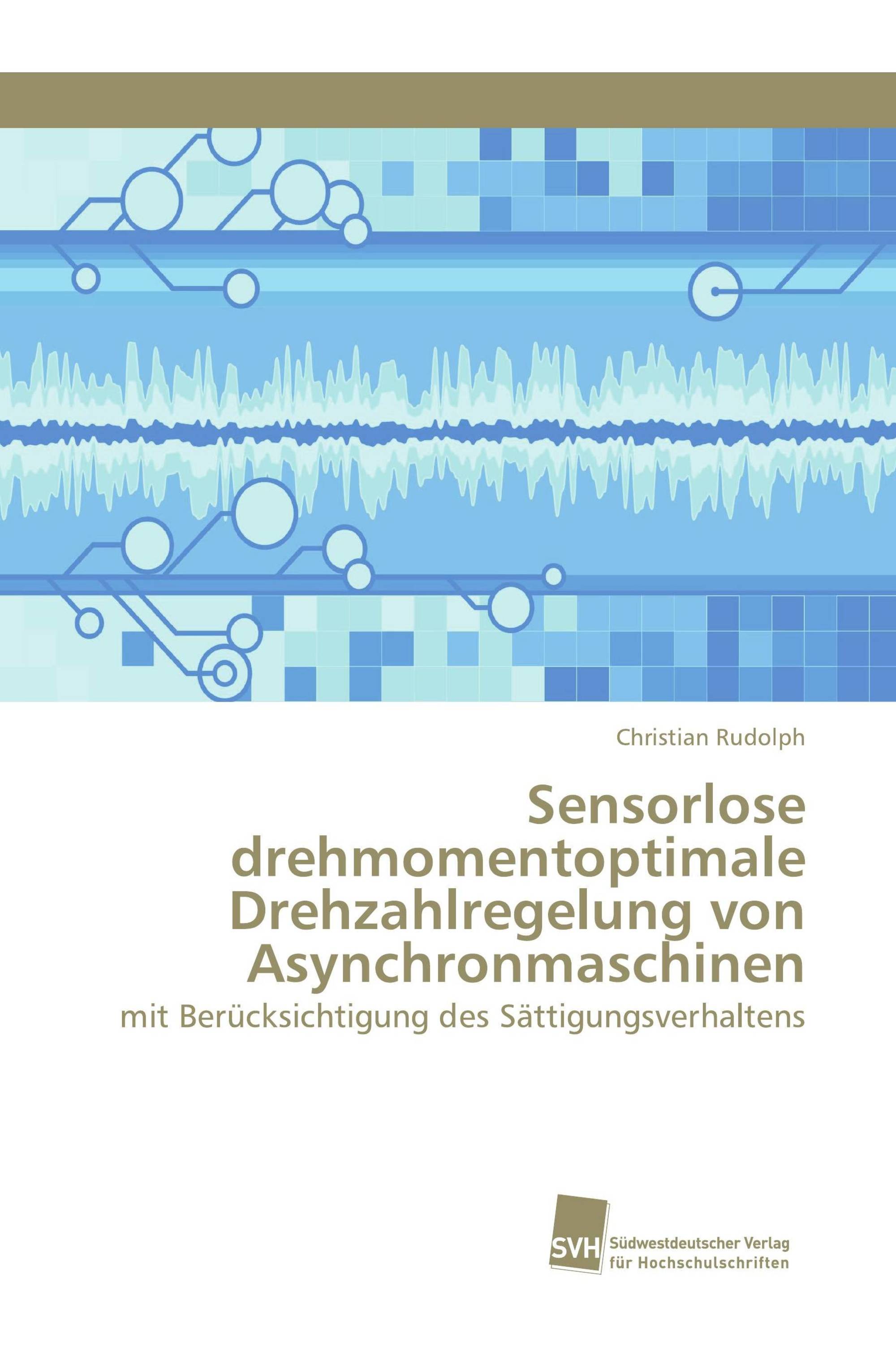 Sensorlose drehmomentoptimale Drehzahlregelung von Asynchronmaschinen