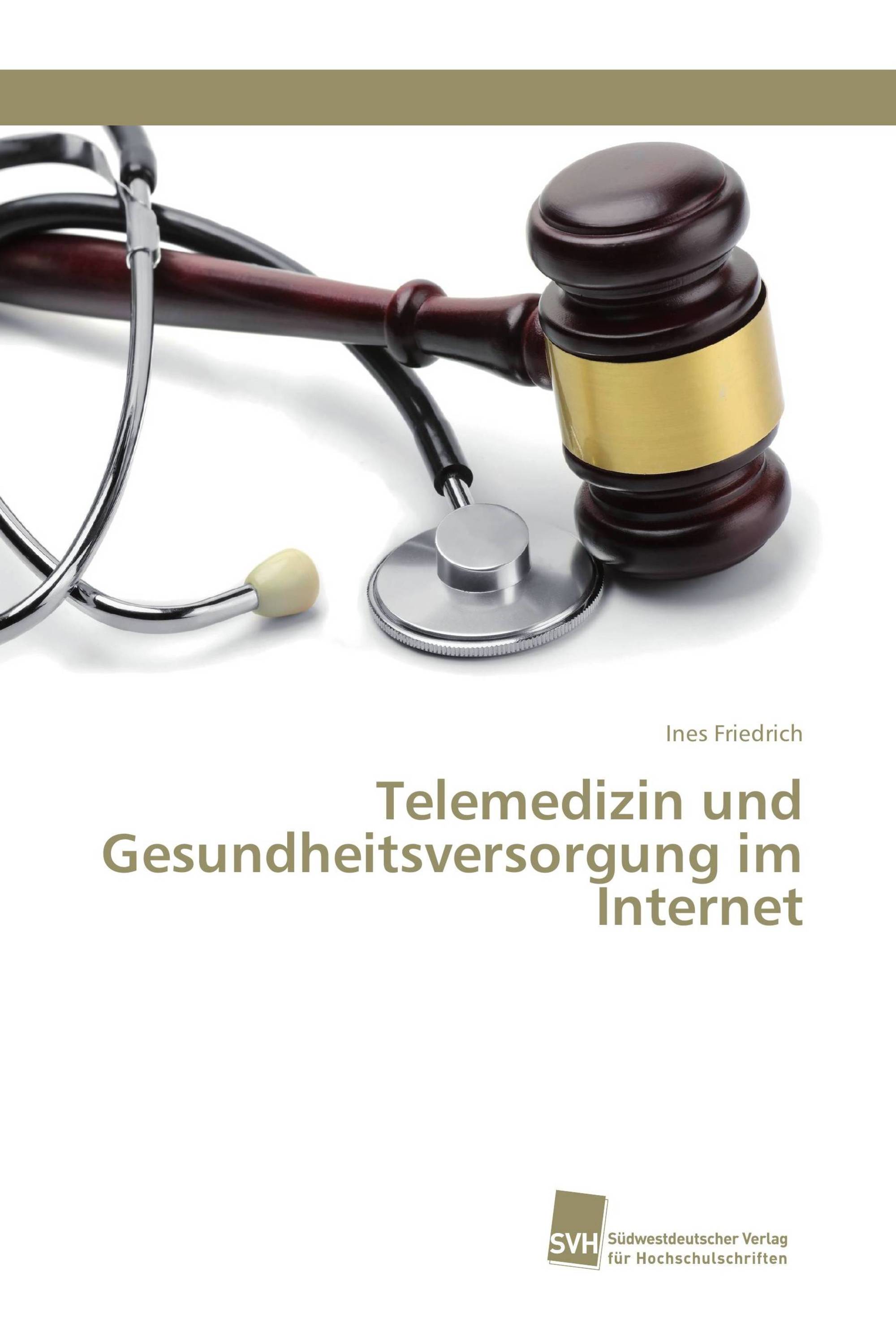 Telemedizin und Gesundheitsversorgung im Internet