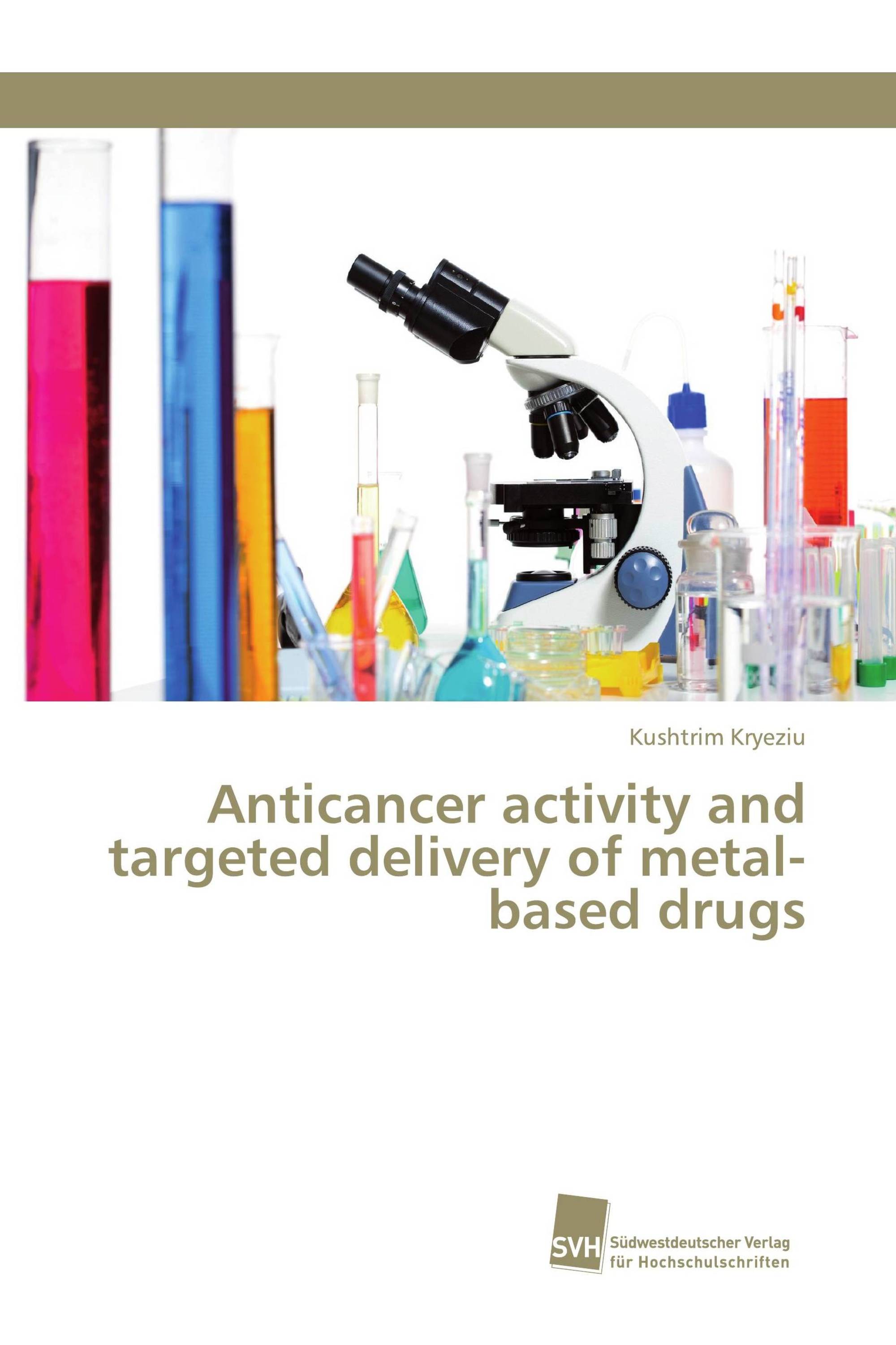 Anticancer activity and targeted delivery of metal-based drugs