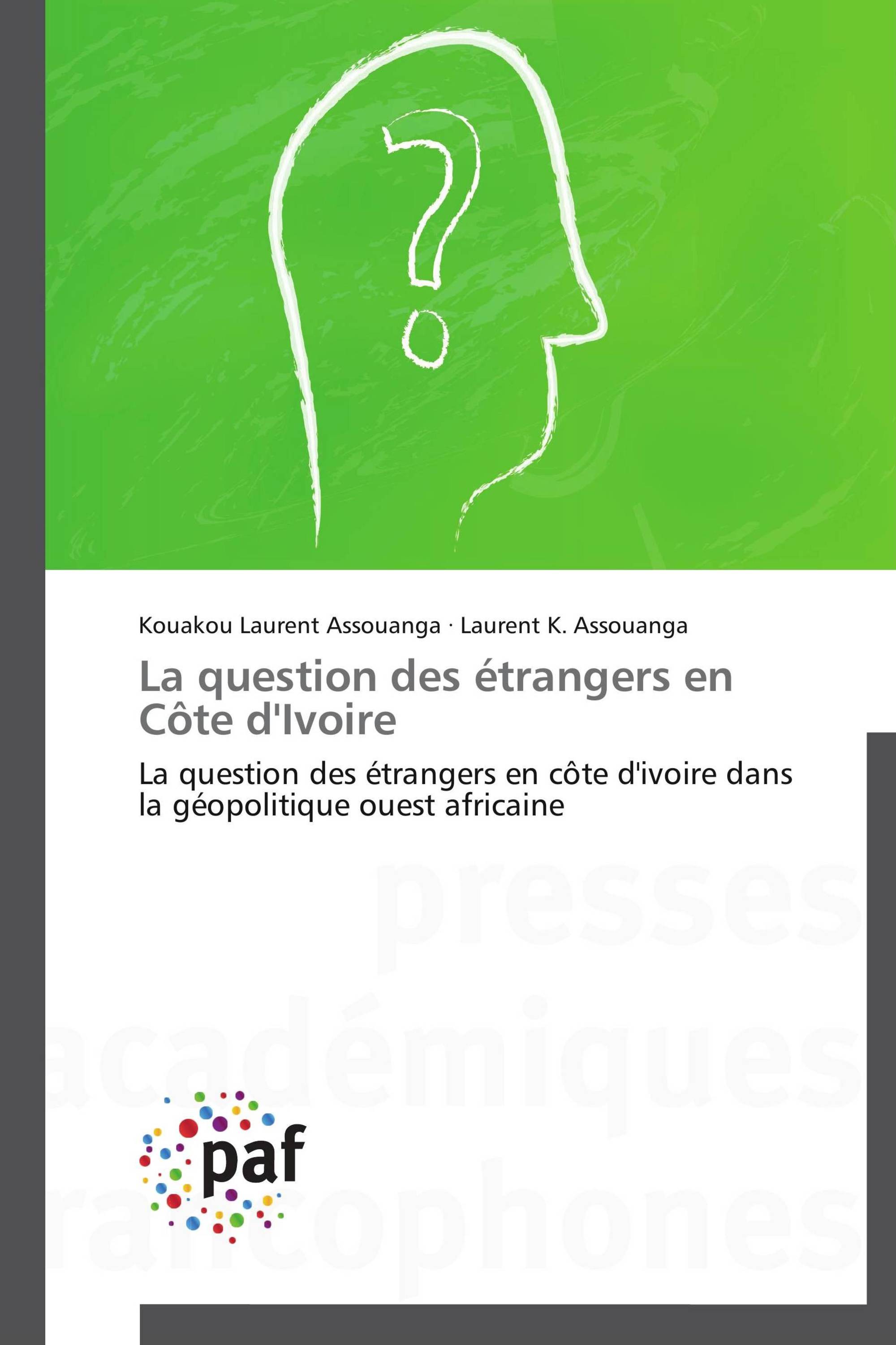 La question des étrangers en Côte d'Ivoire