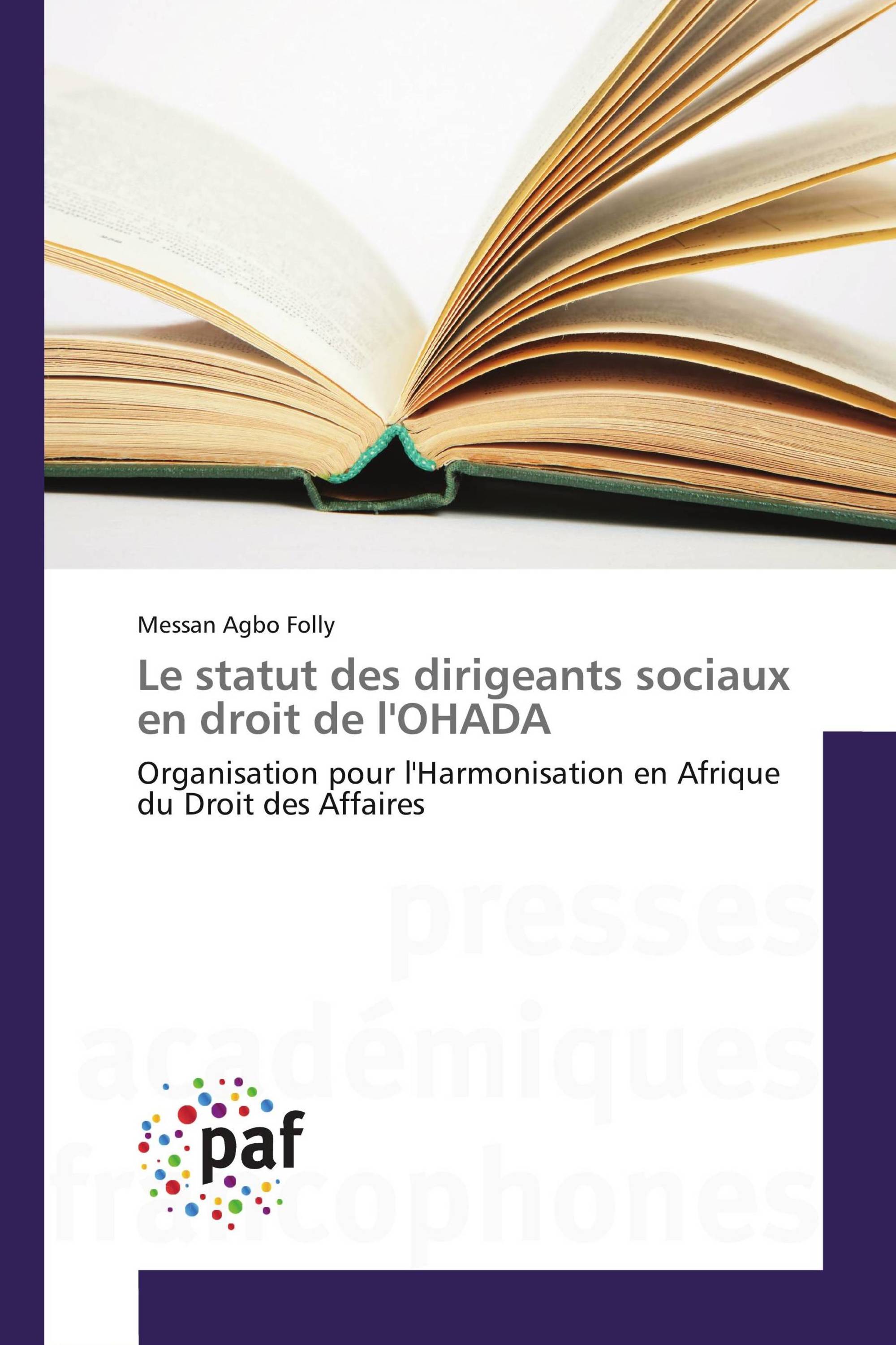 Le statut des dirigeants sociaux en droit de l'OHADA