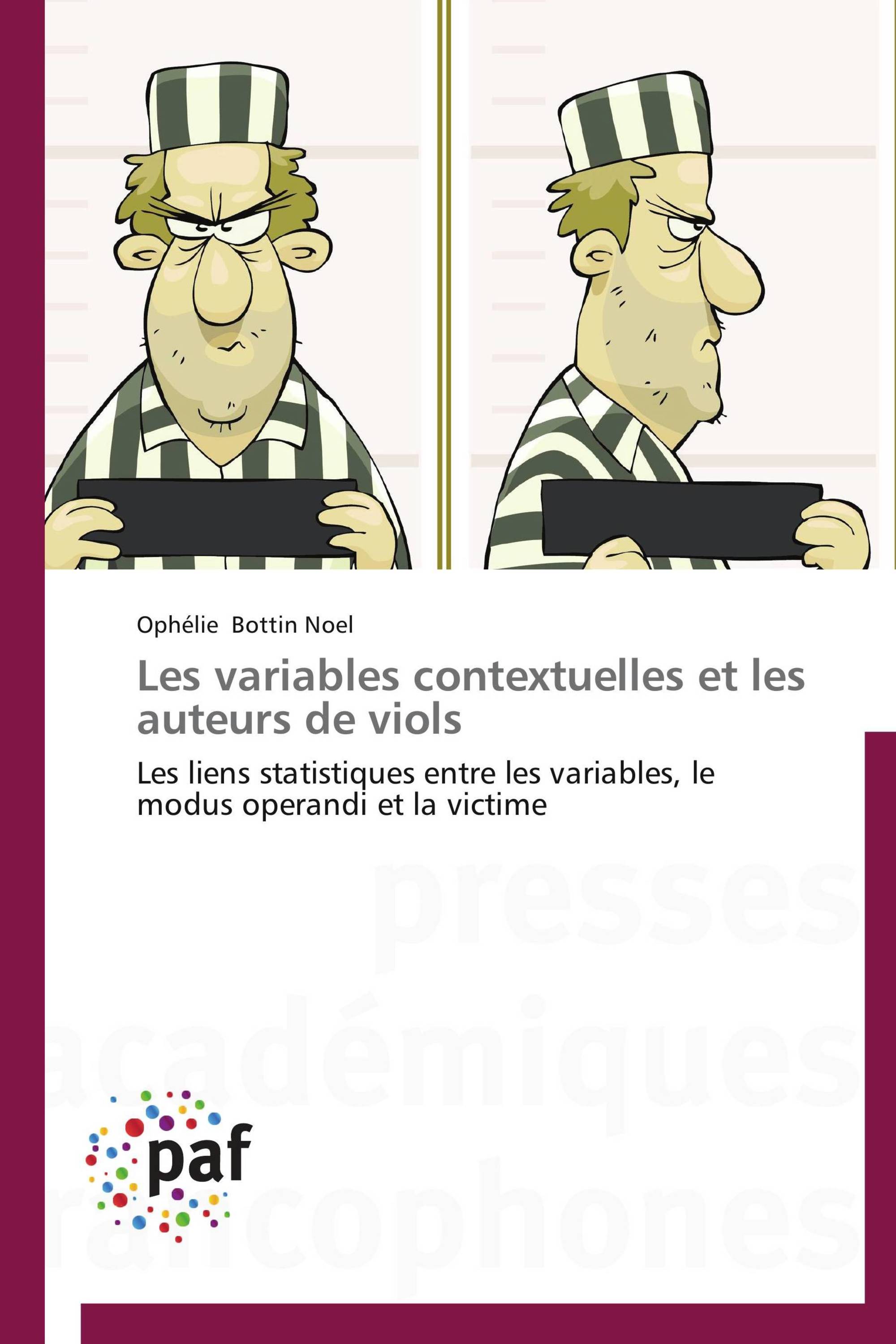 Les variables contextuelles et les auteurs de viols