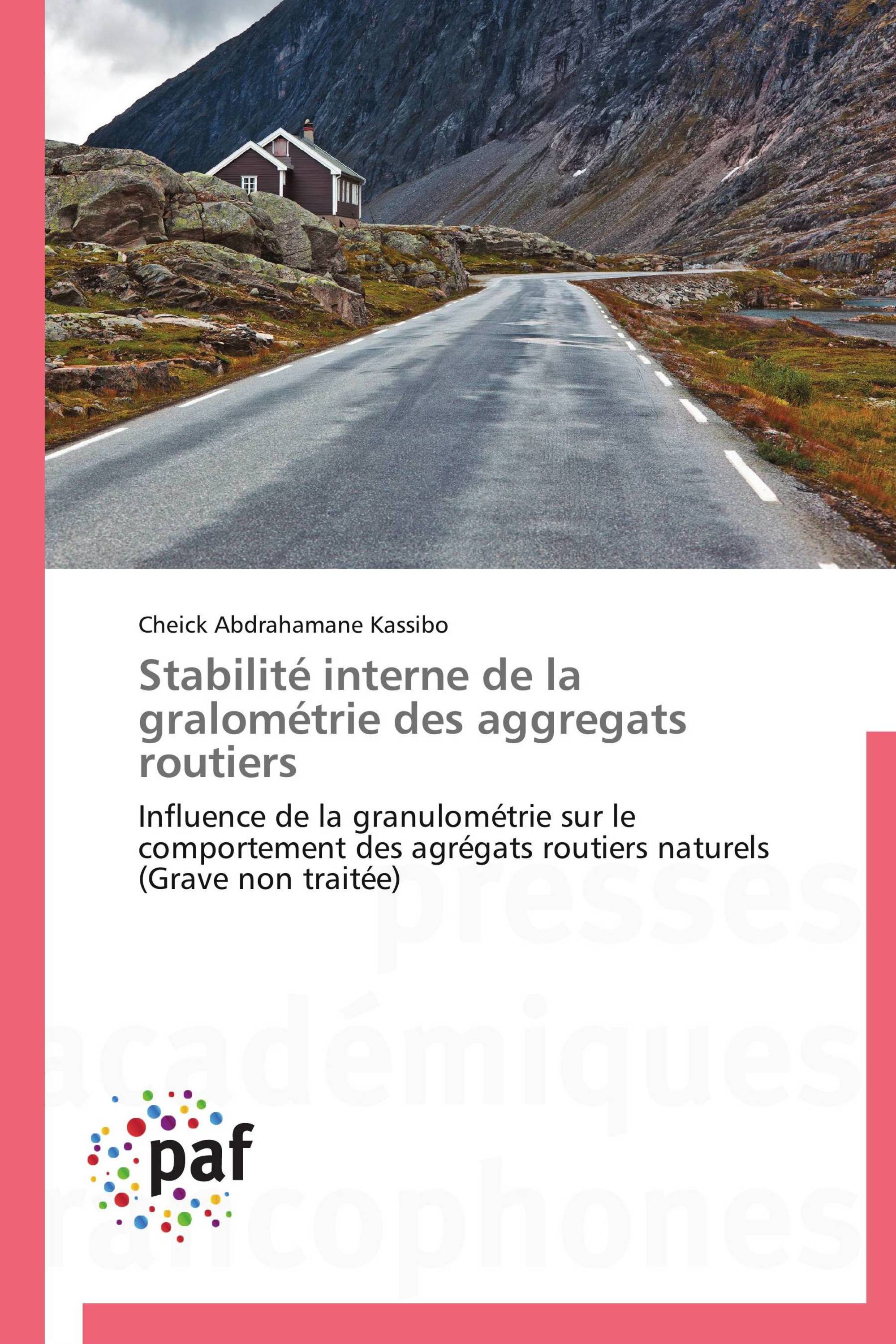 Stabilité interne de la gralométrie des aggregats routiers