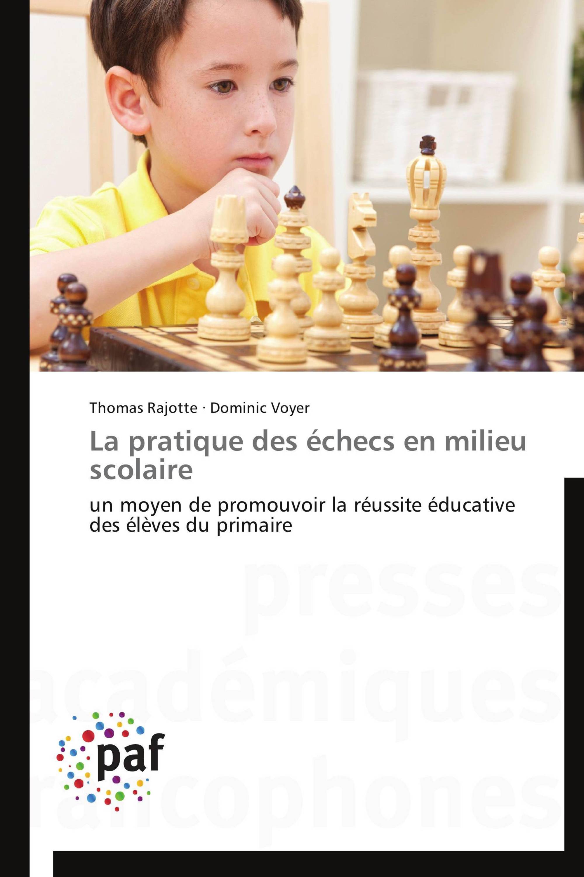 La pratique des échecs en milieu scolaire