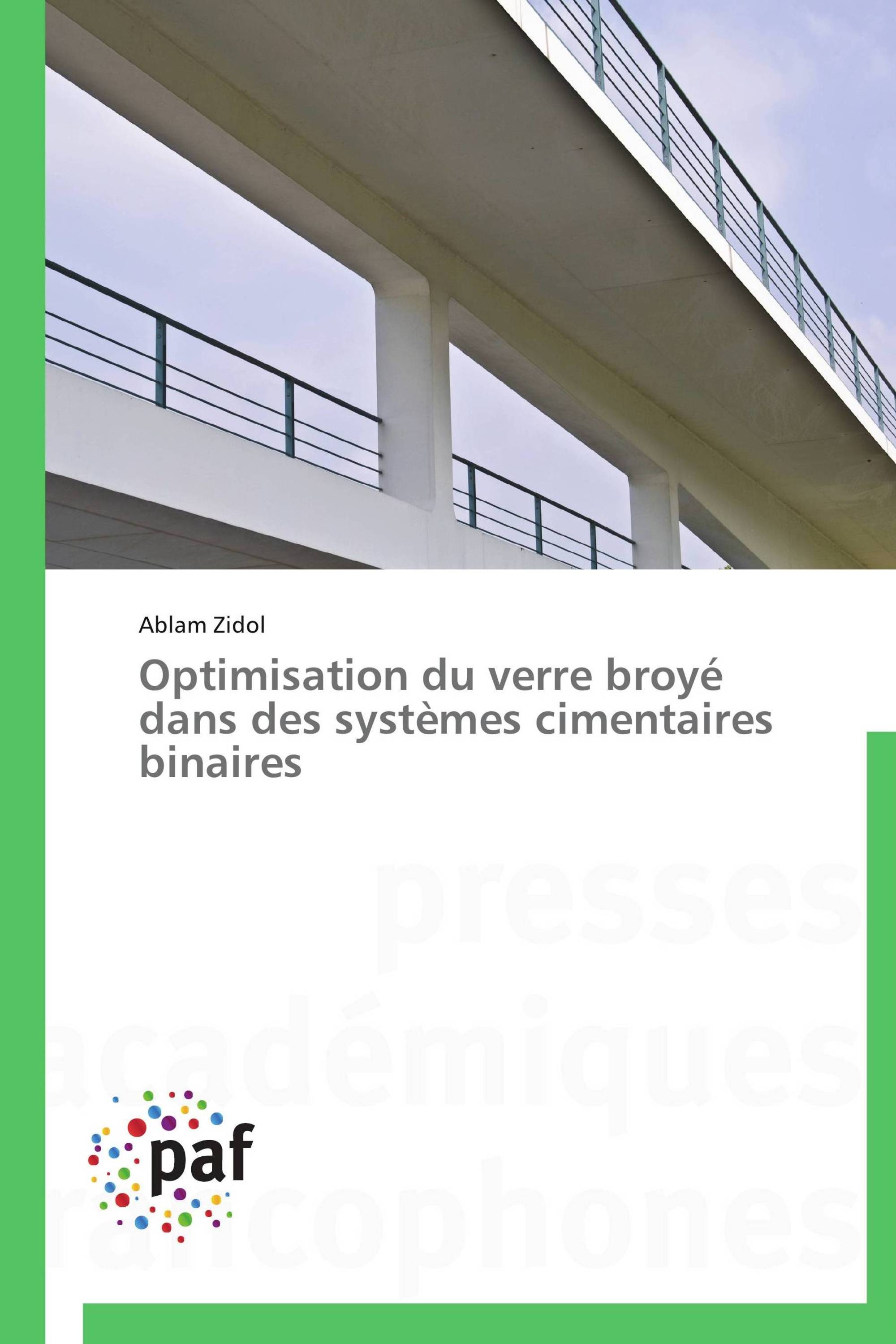 Optimisation du verre broyé dans des systèmes cimentaires binaires