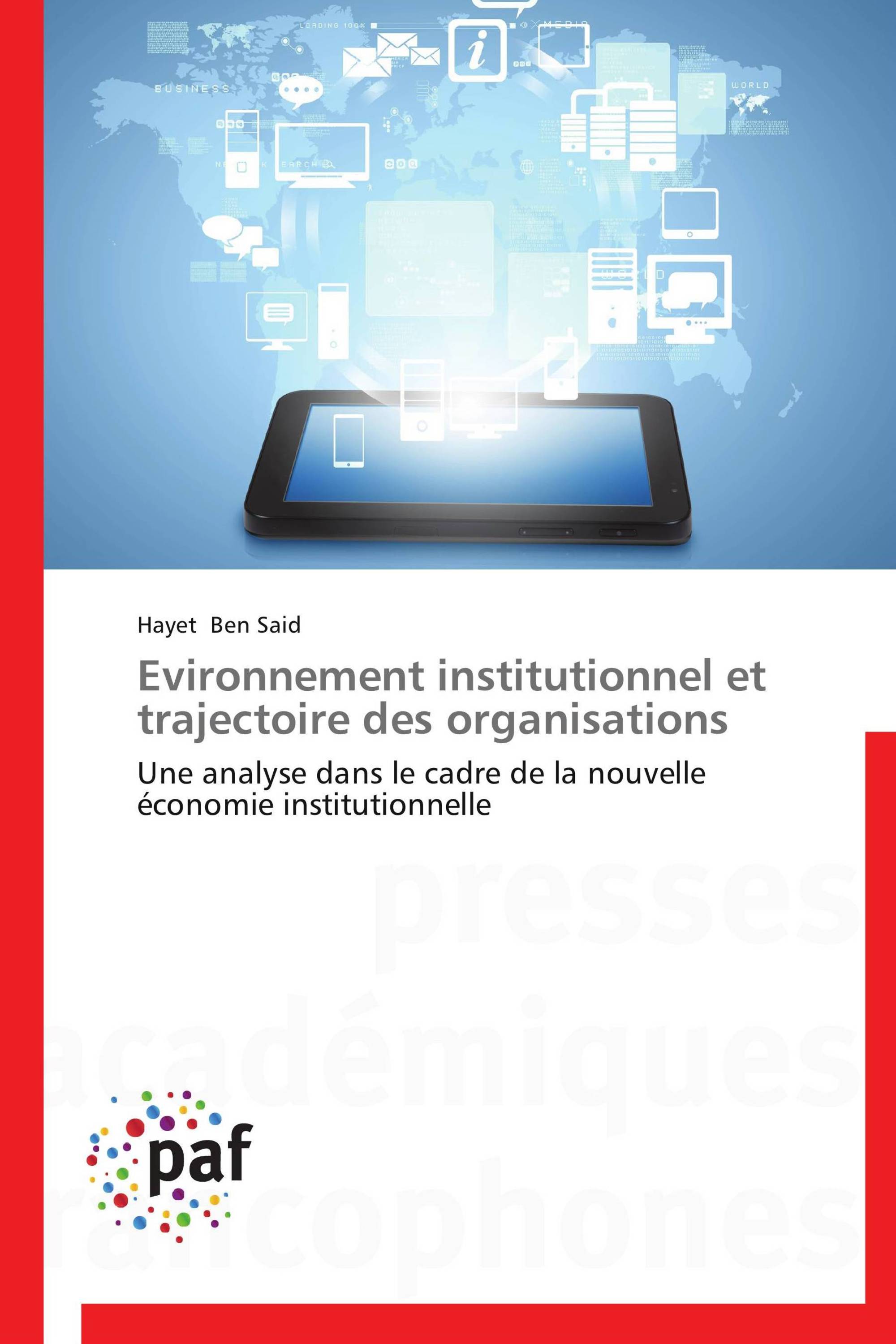 Evironnement institutionnel et trajectoire des organisations