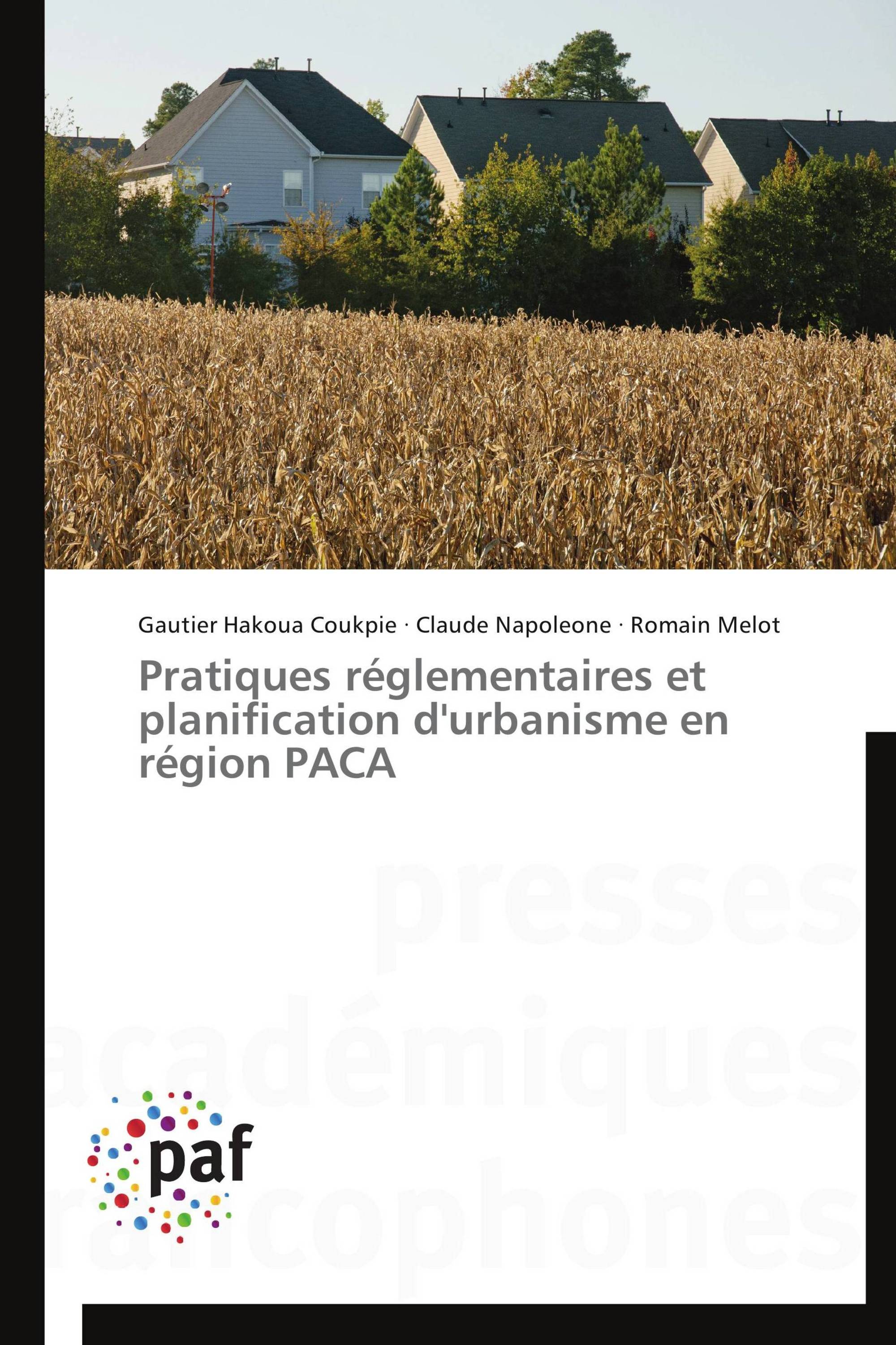 Pratiques réglementaires et planification d'urbanisme en région PACA