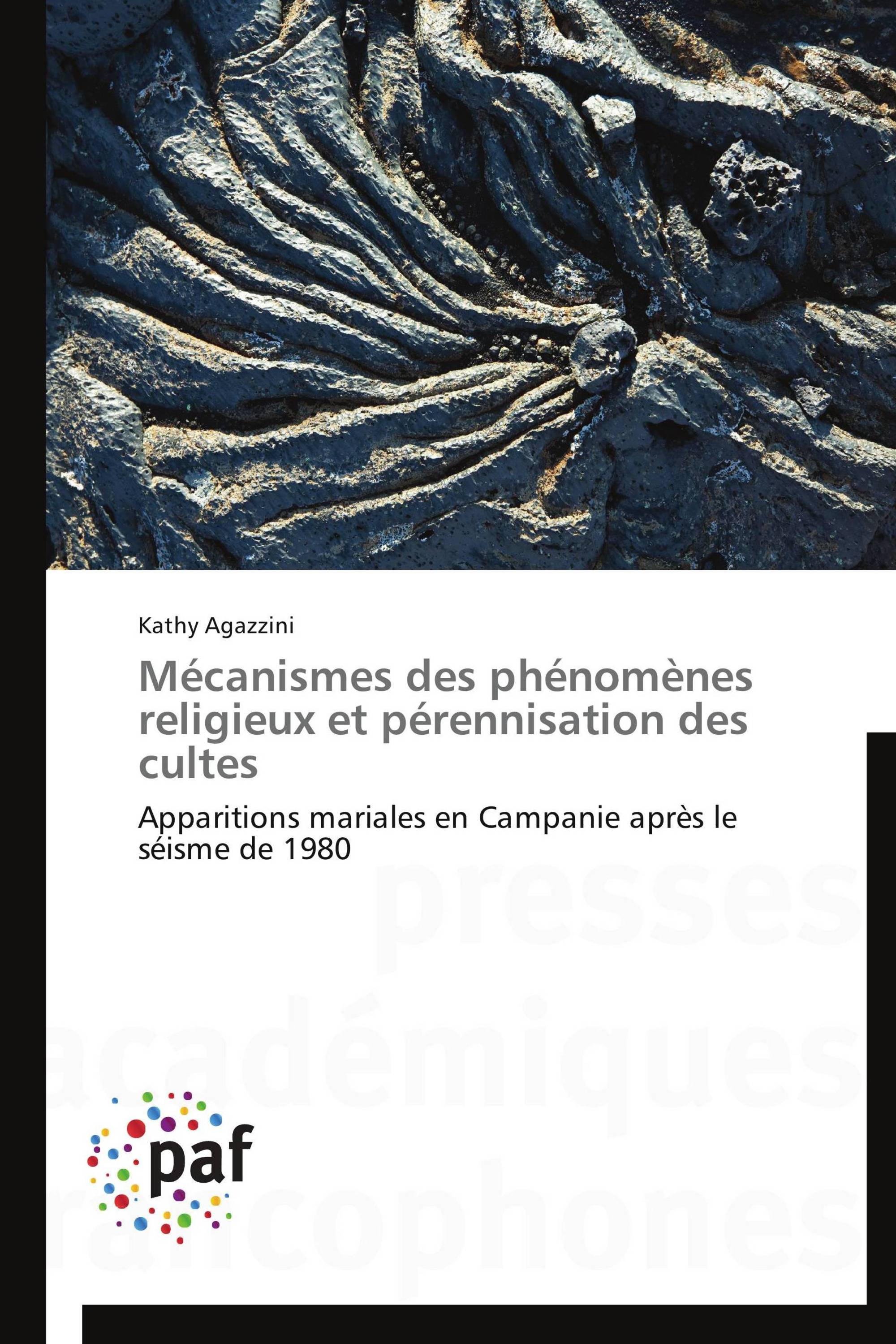 Mécanismes des phénomènes religieux et pérennisation des cultes