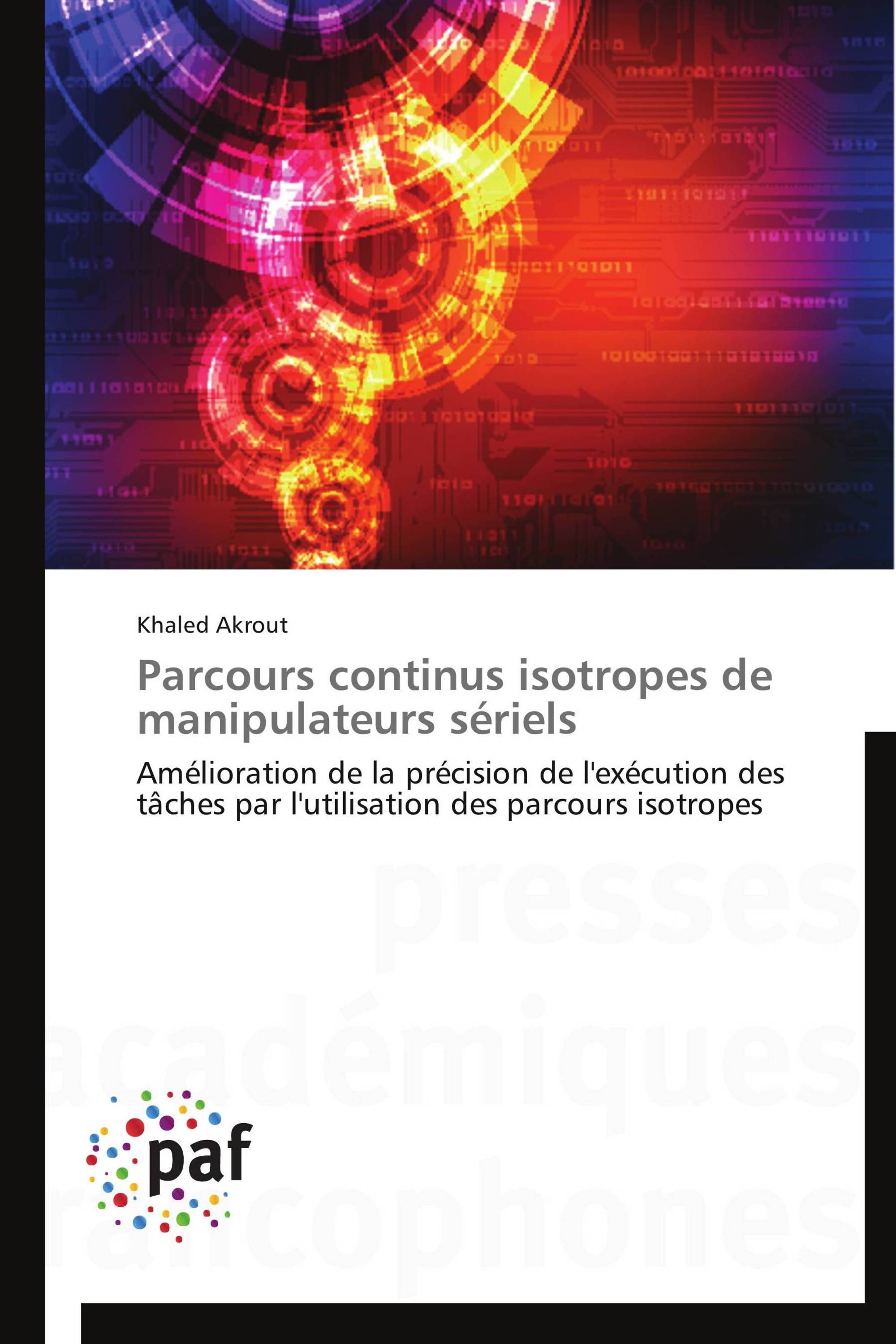 Parcours continus isotropes de manipulateurs sériels