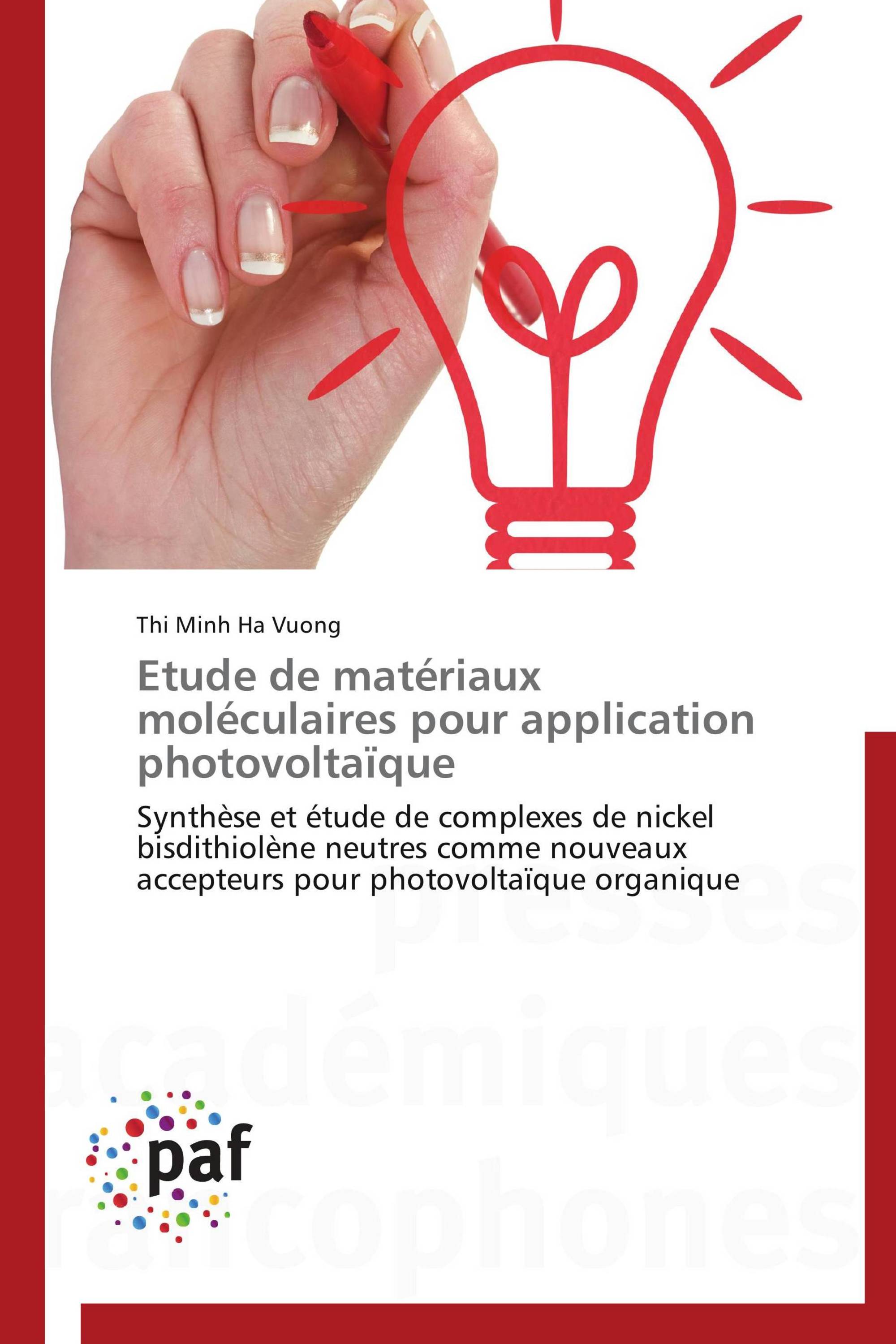 Etude de matériaux moléculaires pour application photovoltaïque