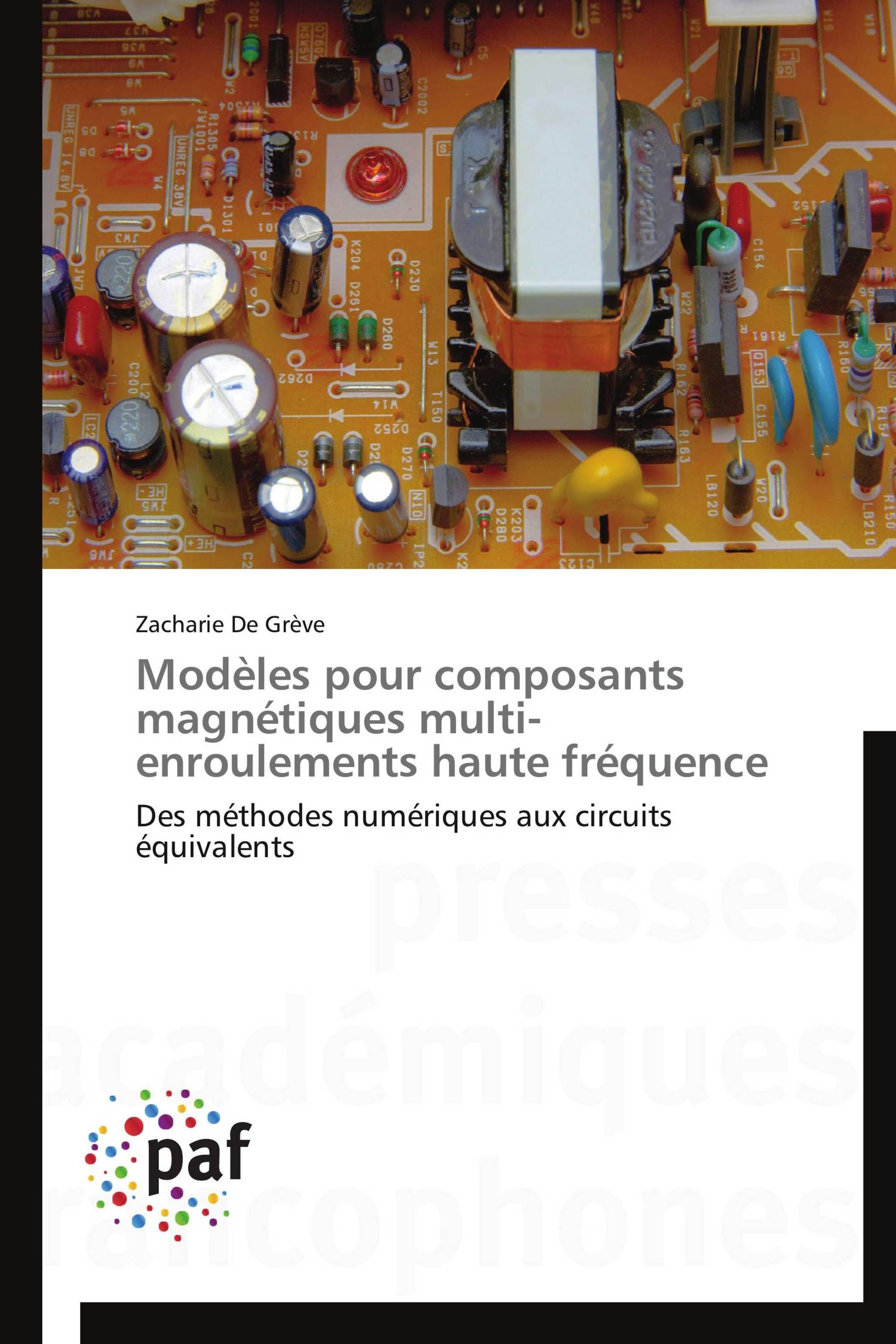 Modèles pour composants magnétiques multi-enroulements haute fréquence