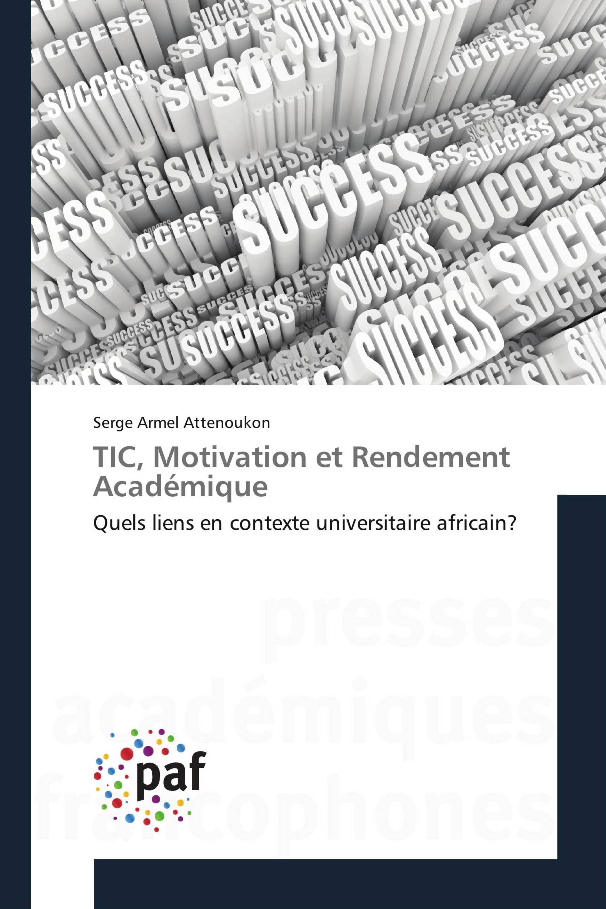 TIC, Motivation et Rendement Académique