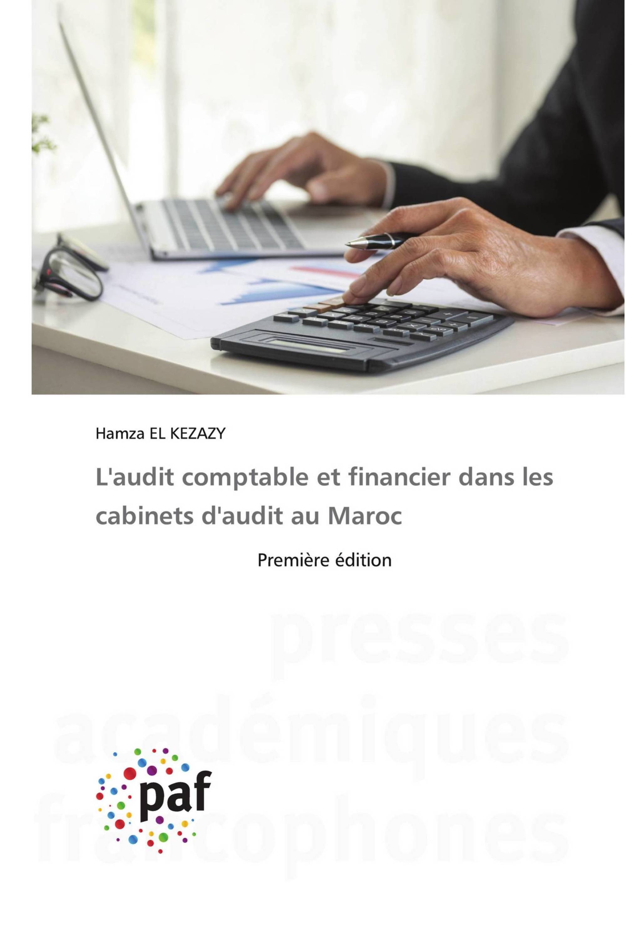 L'audit comptable et financier dans les cabinets d'audit au Maroc