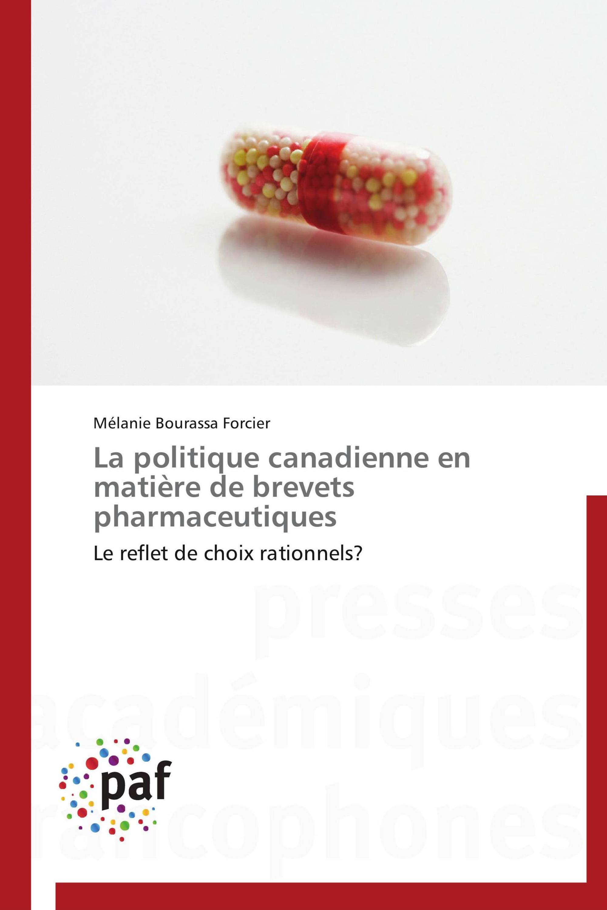 La politique canadienne en matière de brevets pharmaceutiques