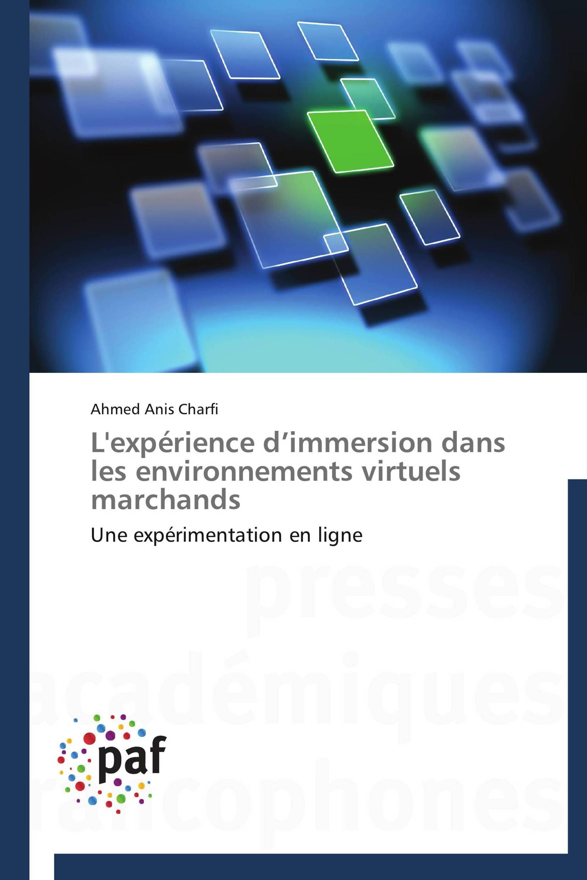 L'expérience d’immersion dans les environnements virtuels marchands