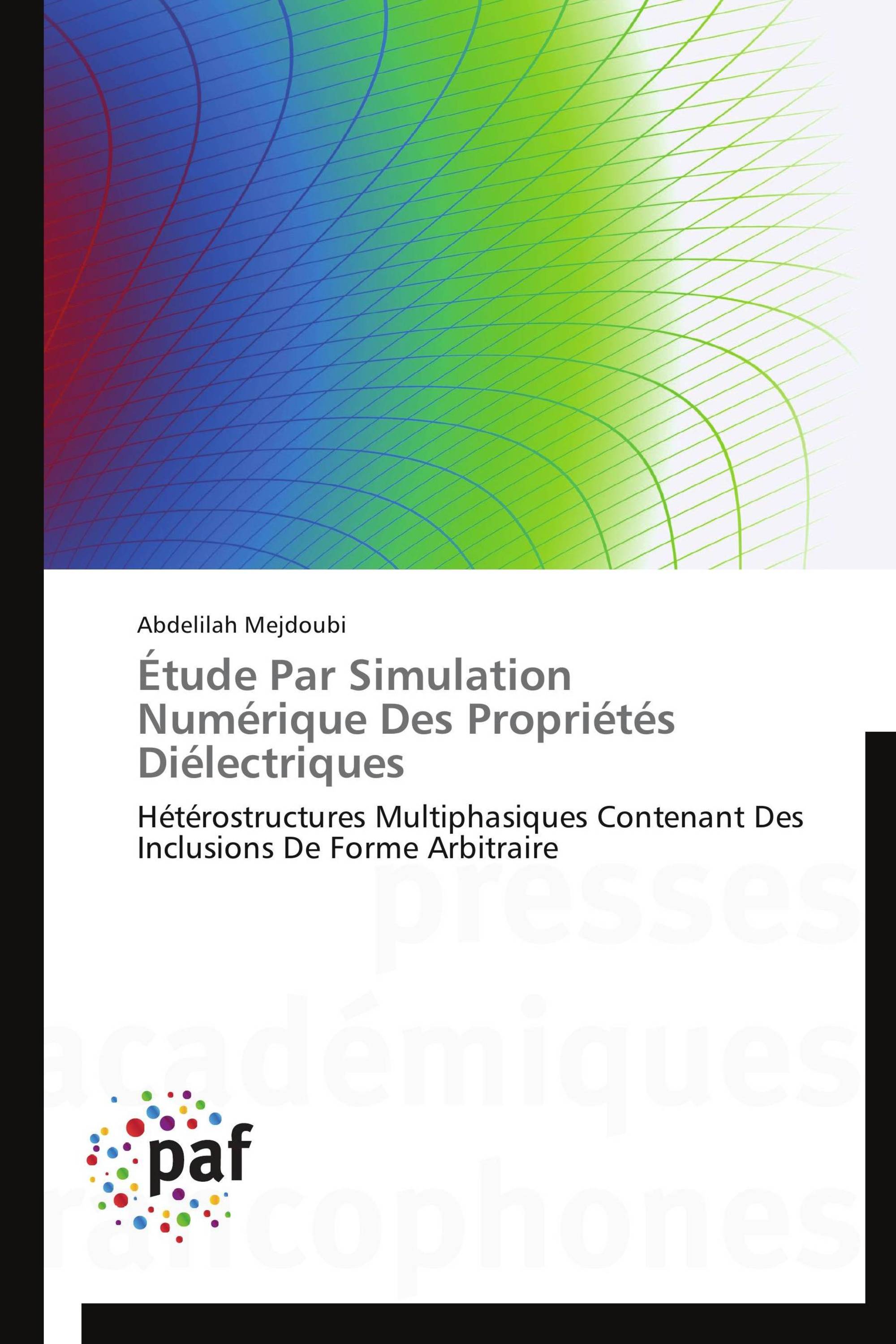 Étude Par Simulation Numérique Des Propriétés Diélectriques